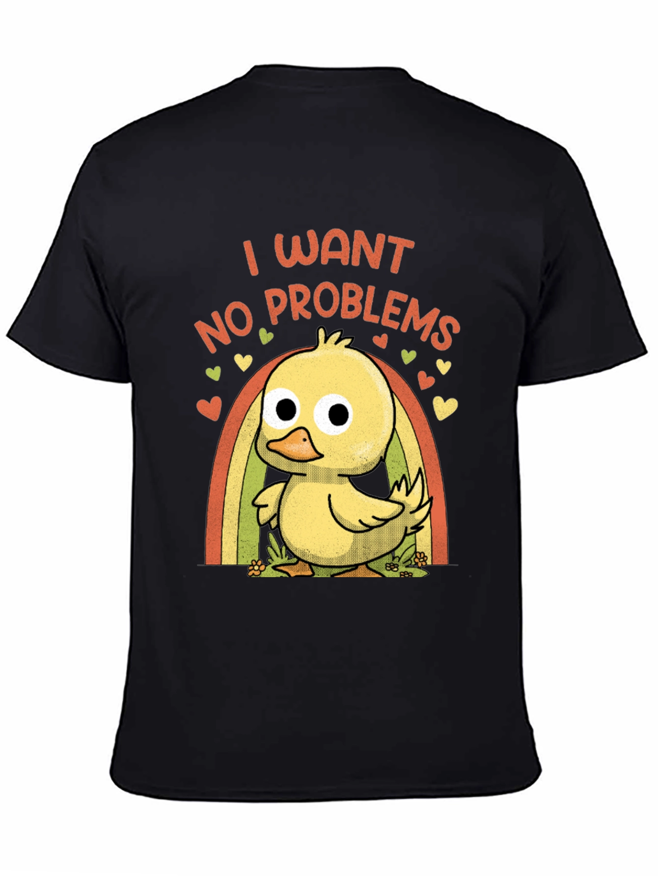Black I Want No Problems Duck T-Shirt view 4