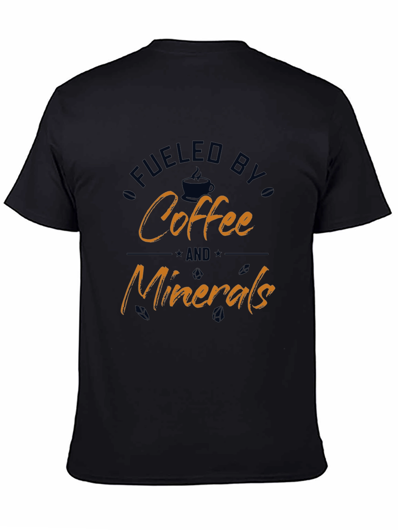Black Fueled By Coffee And Minerals T-Shirt view 4