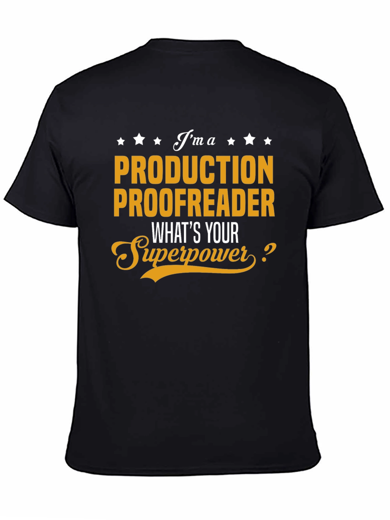 Black Production Proofreader Superpower T-Shirt view 4