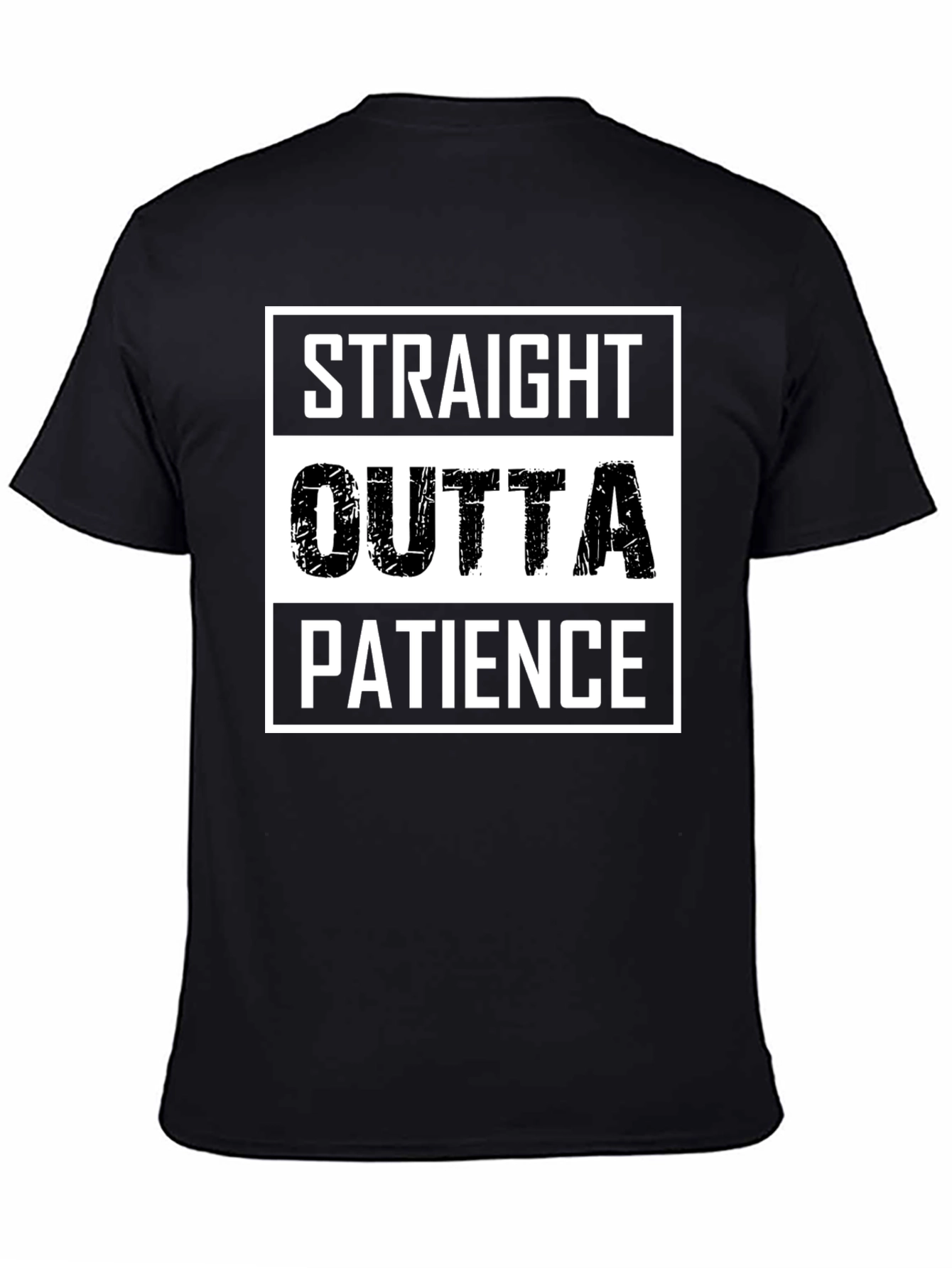 Black Straight Outta Patience T-Shirt - Funny Graphic Tee view 4