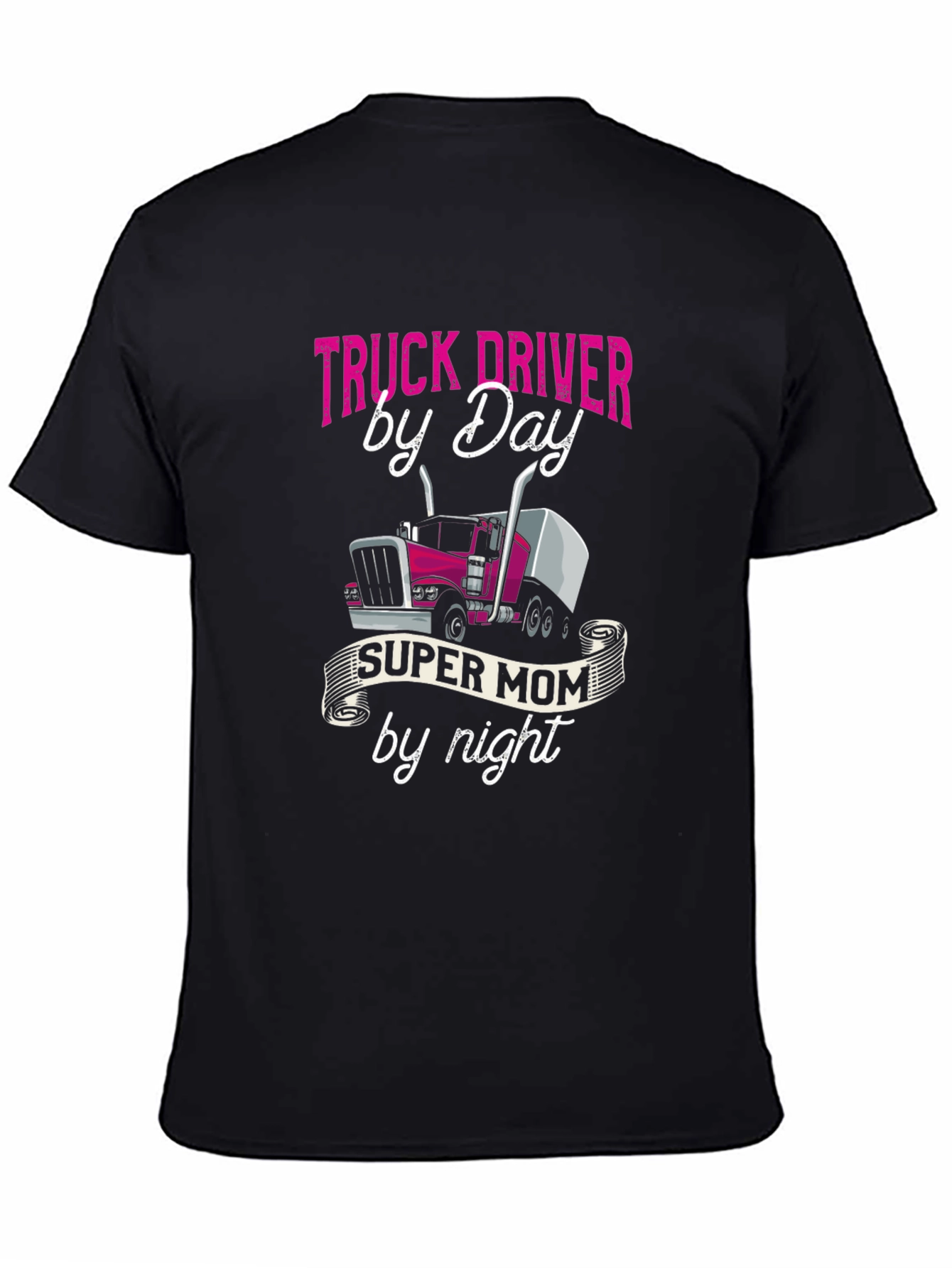 Black Truck Driver Super Mom T-Shirt view 4
