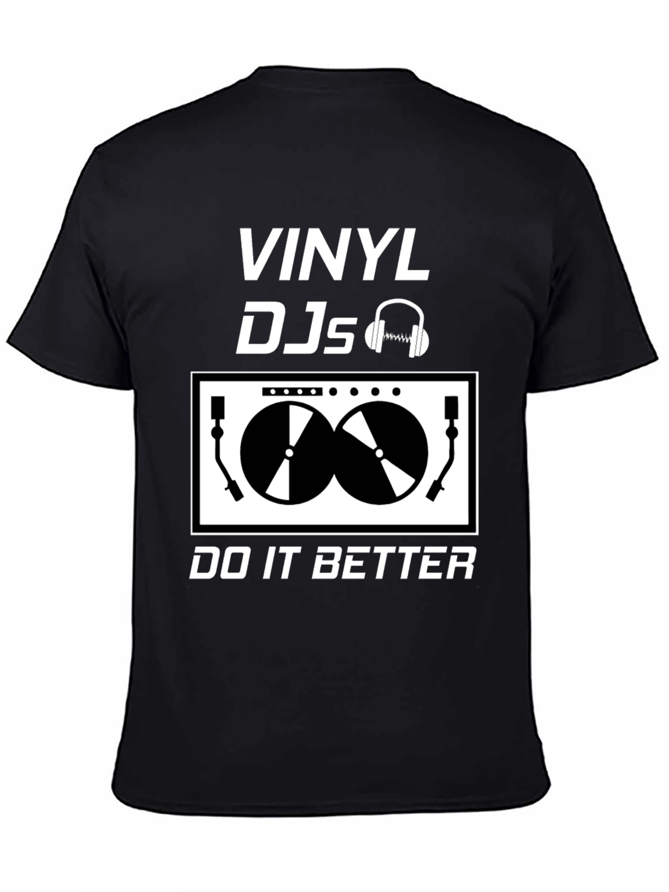 Black Vinyl DJs Do It Better Graphic T-Shirt view 4