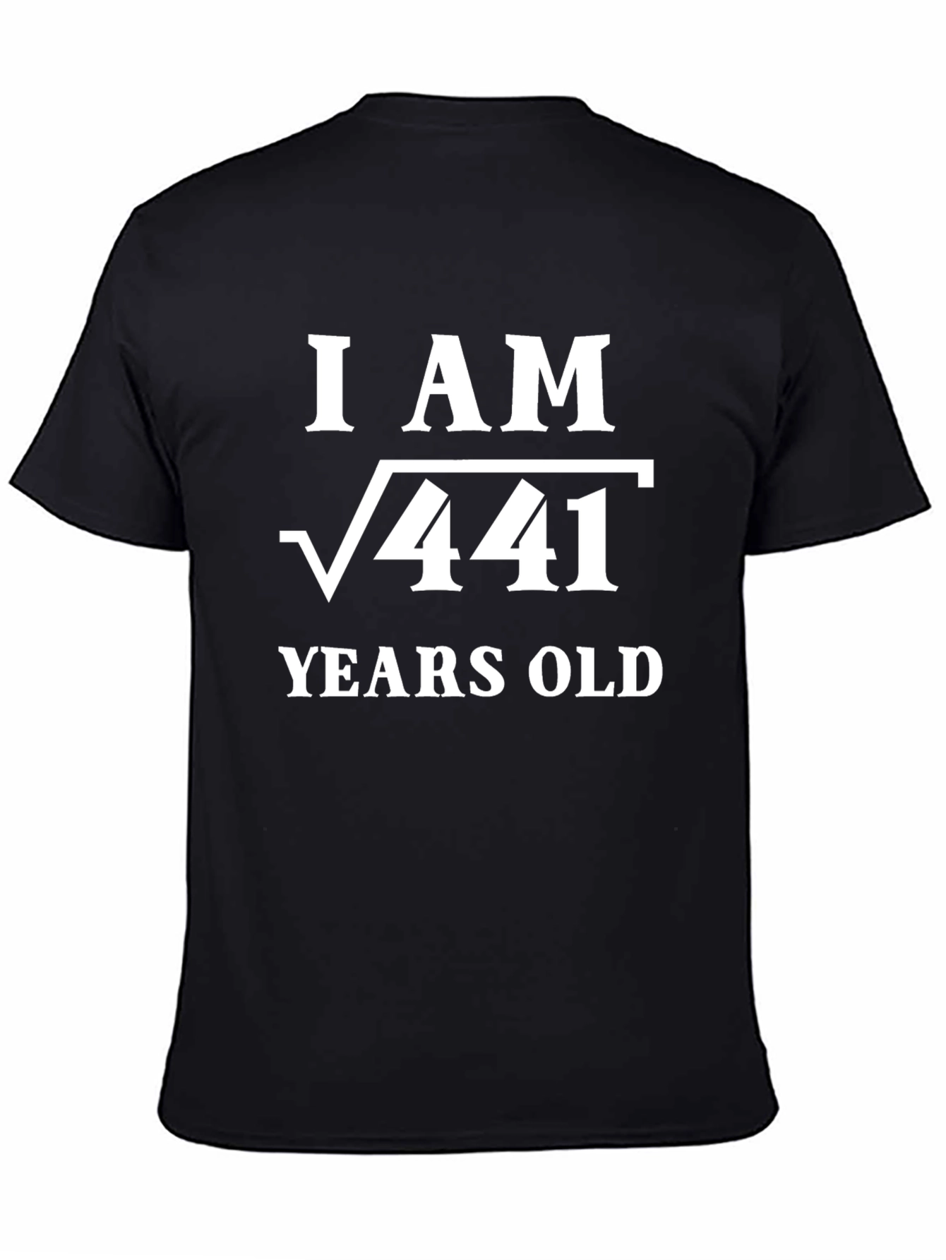 Black I AM √441 YEARS OLD Black T-Shirt view 4