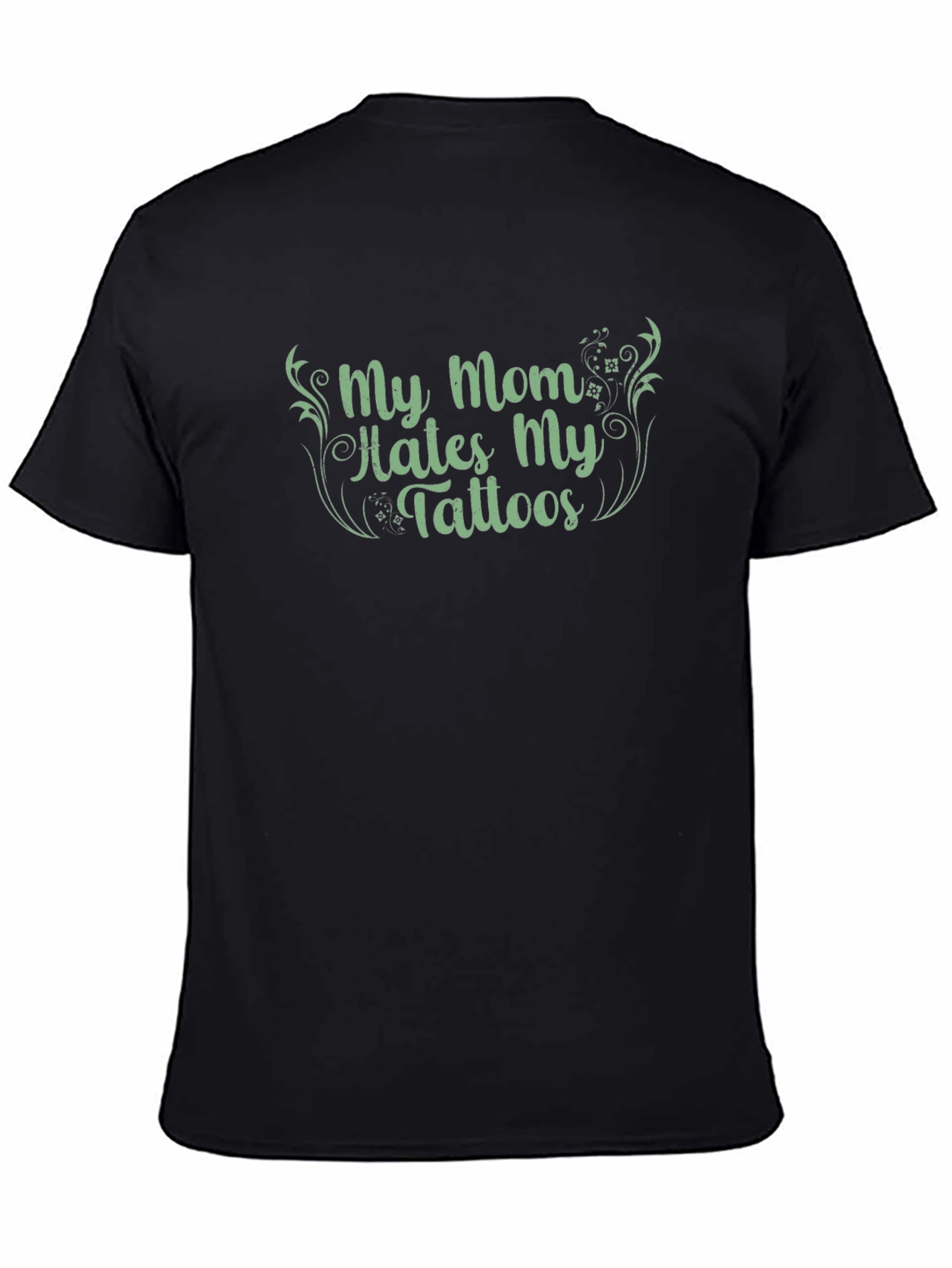Black My Mom Hates My Tattoos Graphic Tee - Black view 4