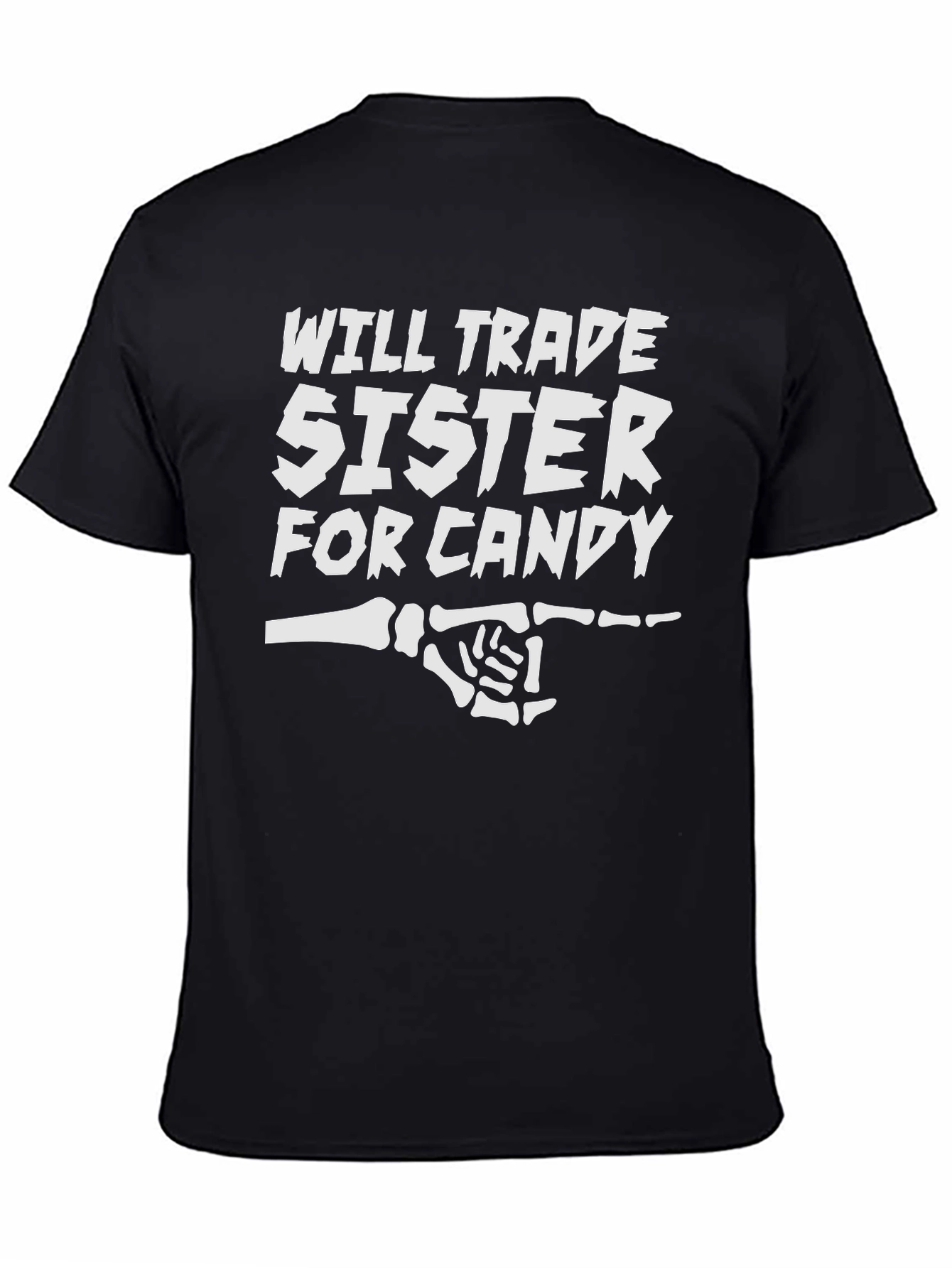 Black Funny "Will Trade Sister for Candy" Black T-Shirt view 4