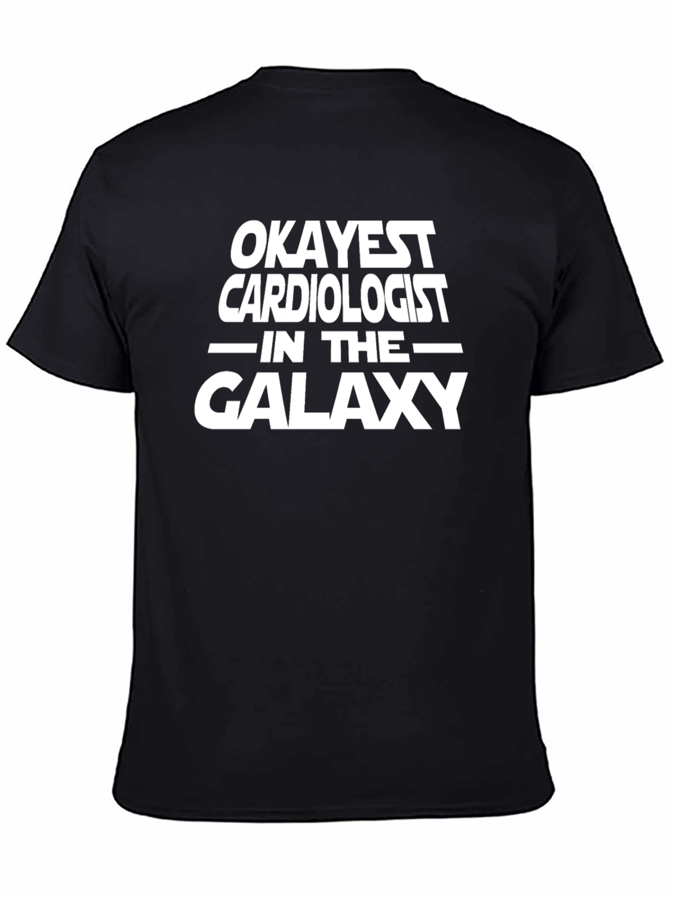 Okayest Cardiologist Galaxy T-Shirt - 4