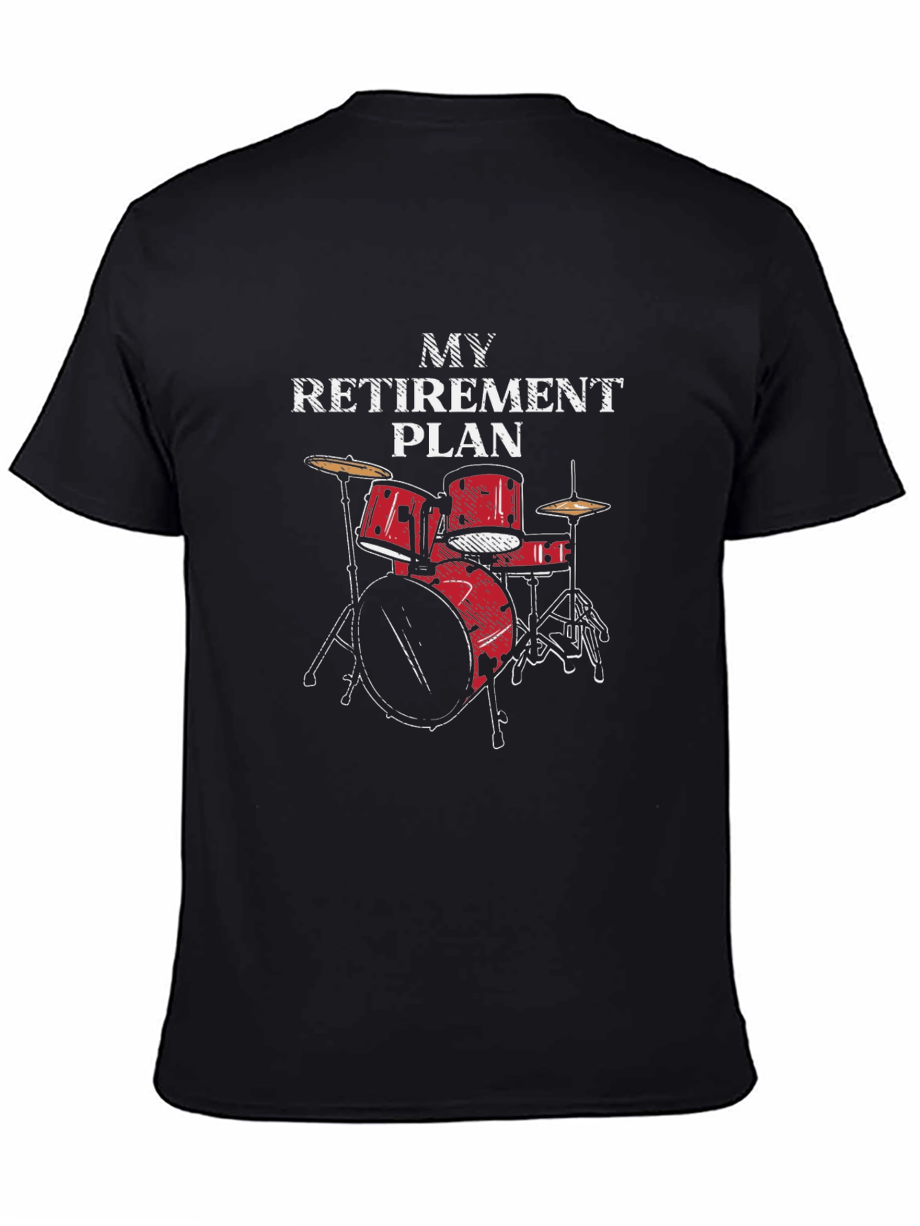 Black Drum Set Retirement Plan T-Shirt - Black view 4
