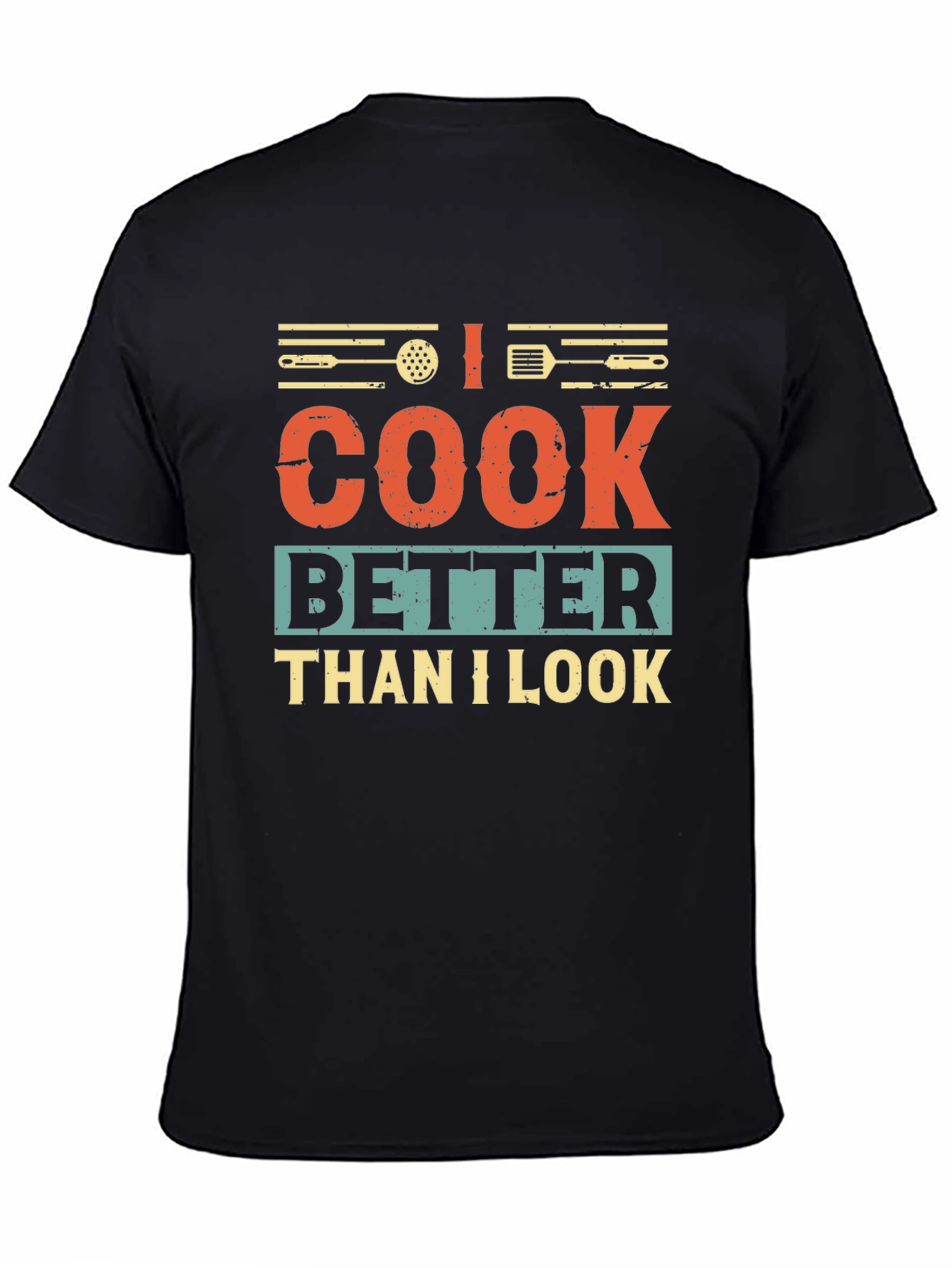 Black I Cook Better Than I Look Graphic T-Shirt view 4