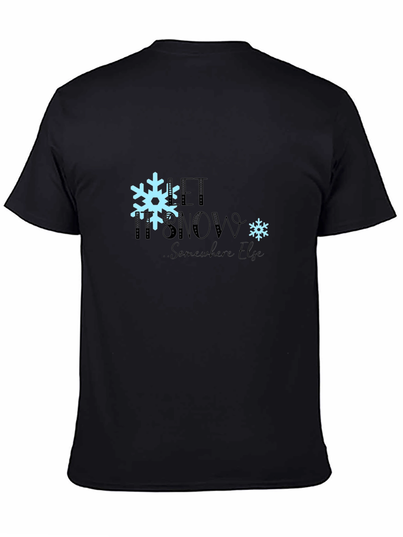 Black Let It Snow T-Shirt - Black Graphic Tee view 4