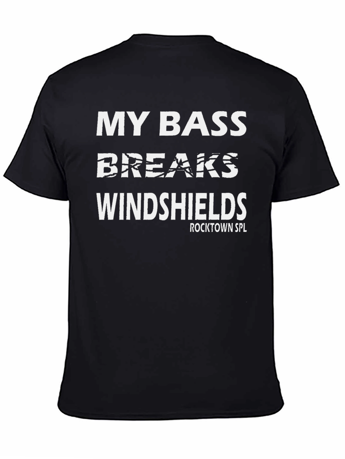 My Bass Breaks Windshields Black T-Shirt - 4