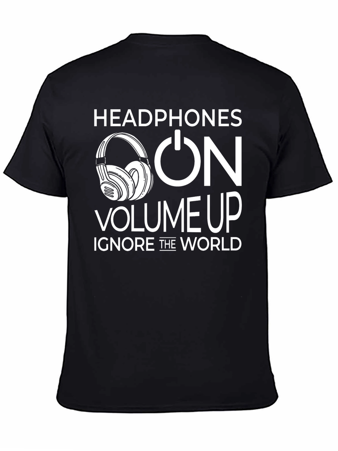 Black Headphones On Volume Up T-Shirt view 4