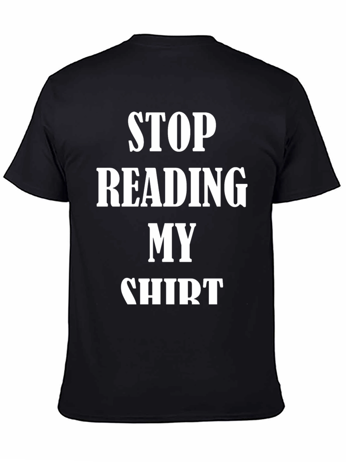 Black Funny Stop Reading My Shirt Graphic Tee view 4