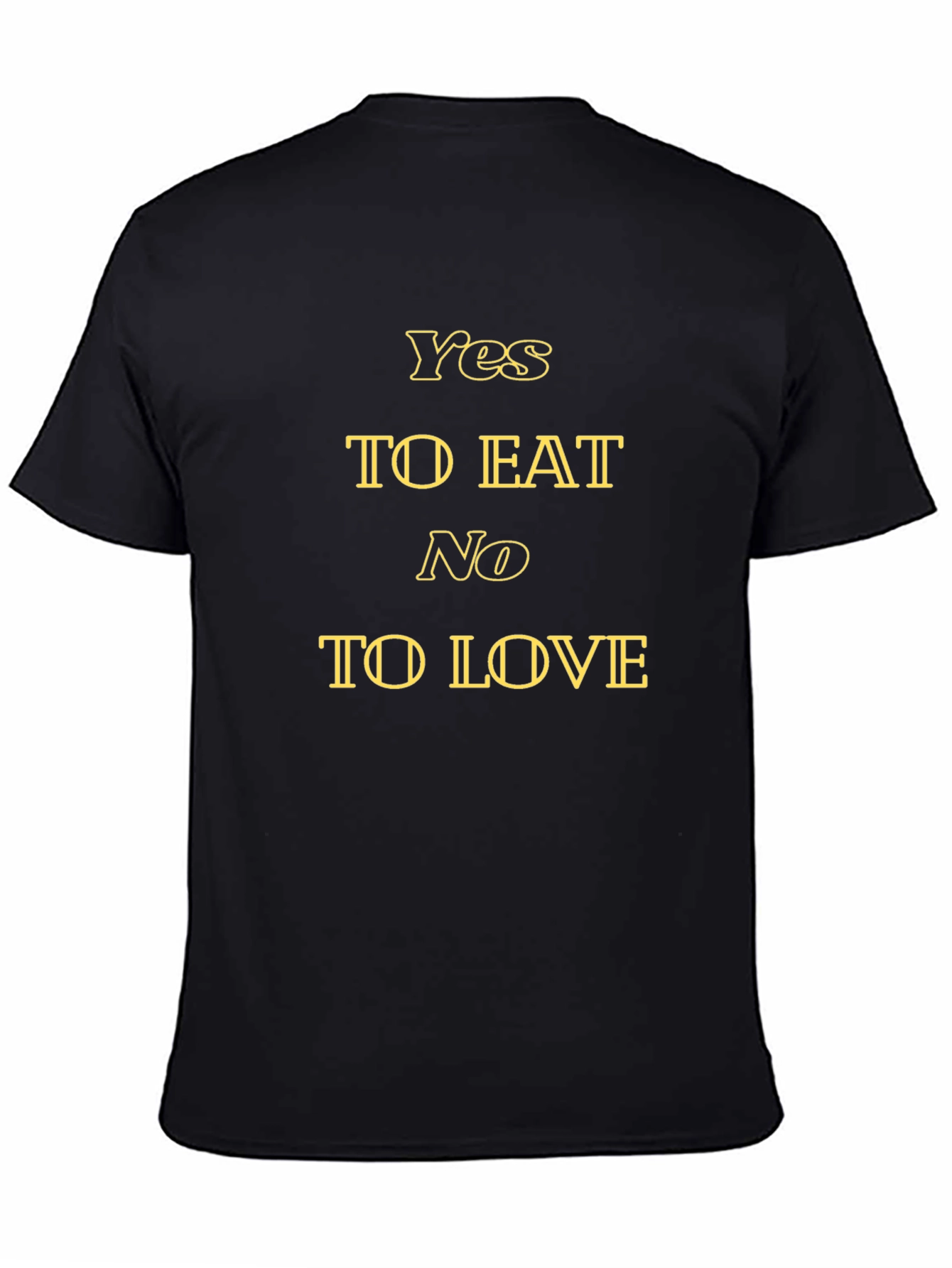 Black Yes to Eat, No to Love Graphic Tee view 4
