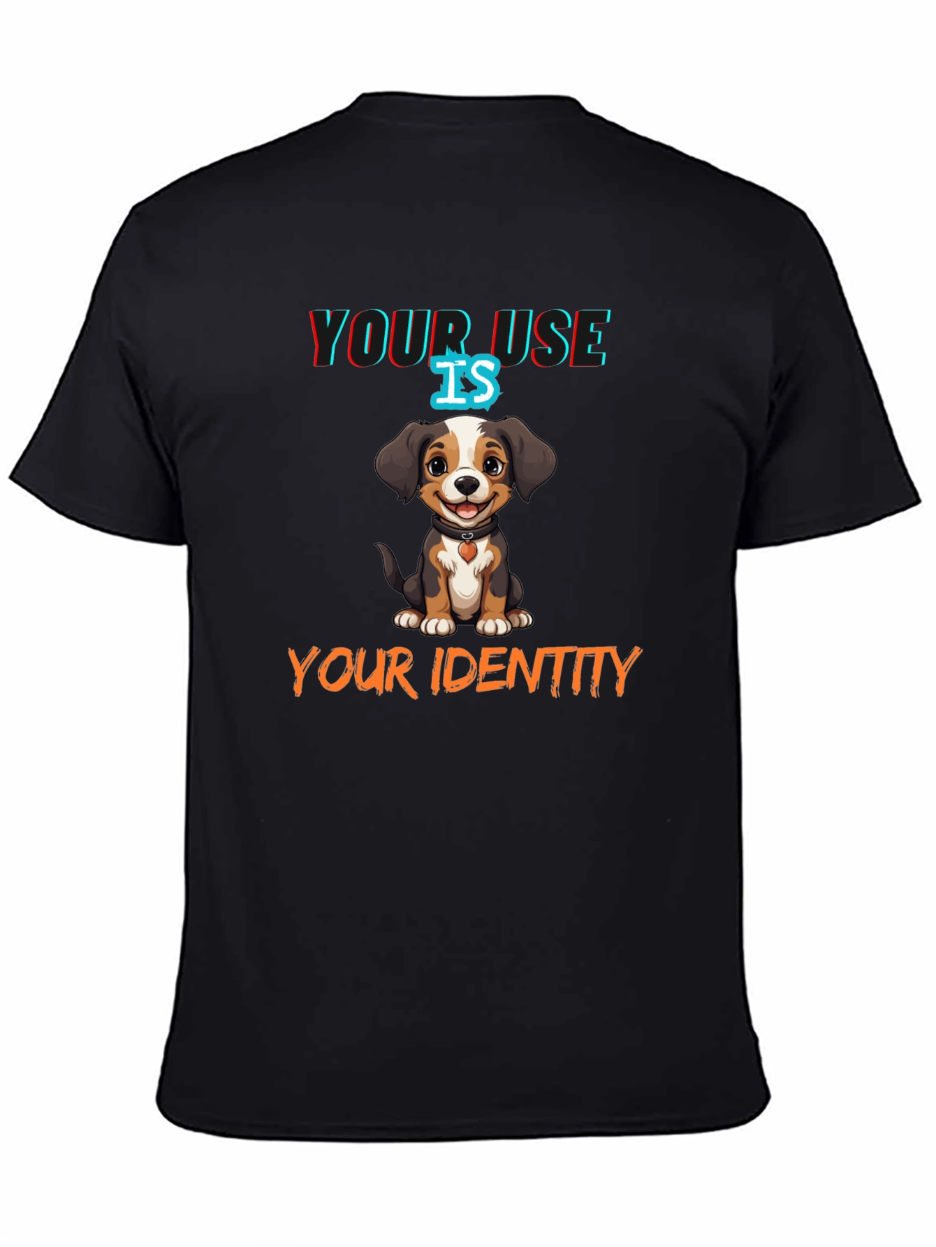 Black Dog Lover T-Shirt: "Your Use Is Your Identity" view 4