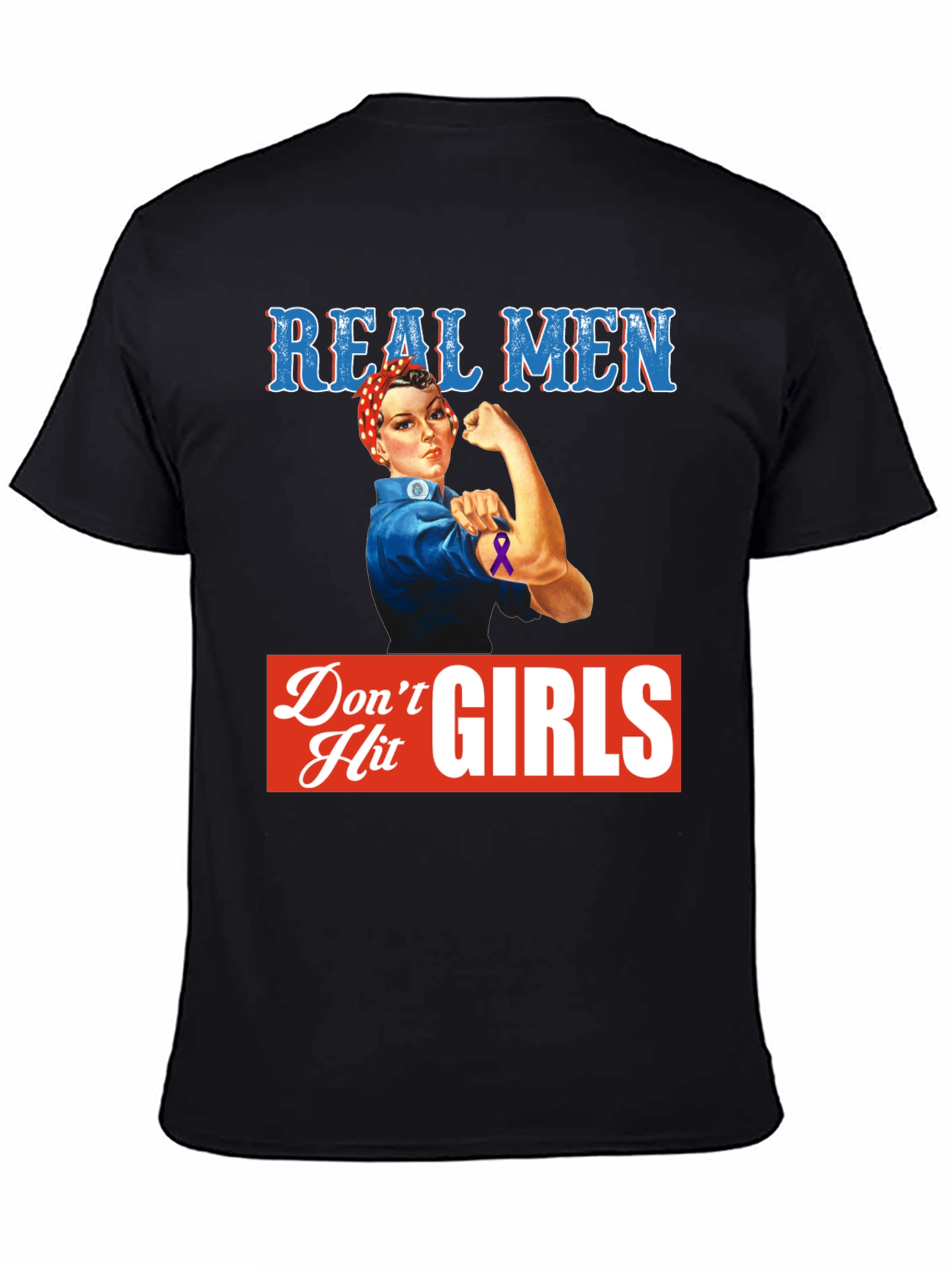 Black Real Men Don't Hit Girls T-Shirt view 4