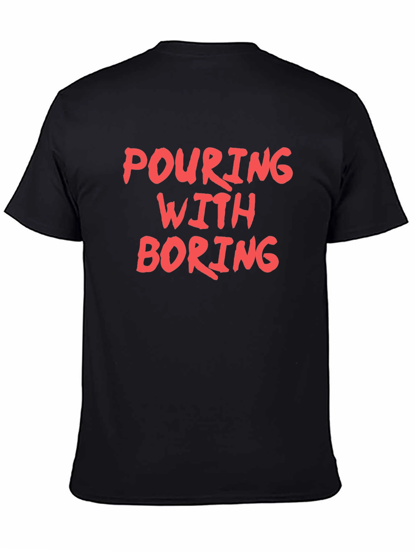 Black Pouring With Boring Graphic T-Shirt - Casual Wear view 4