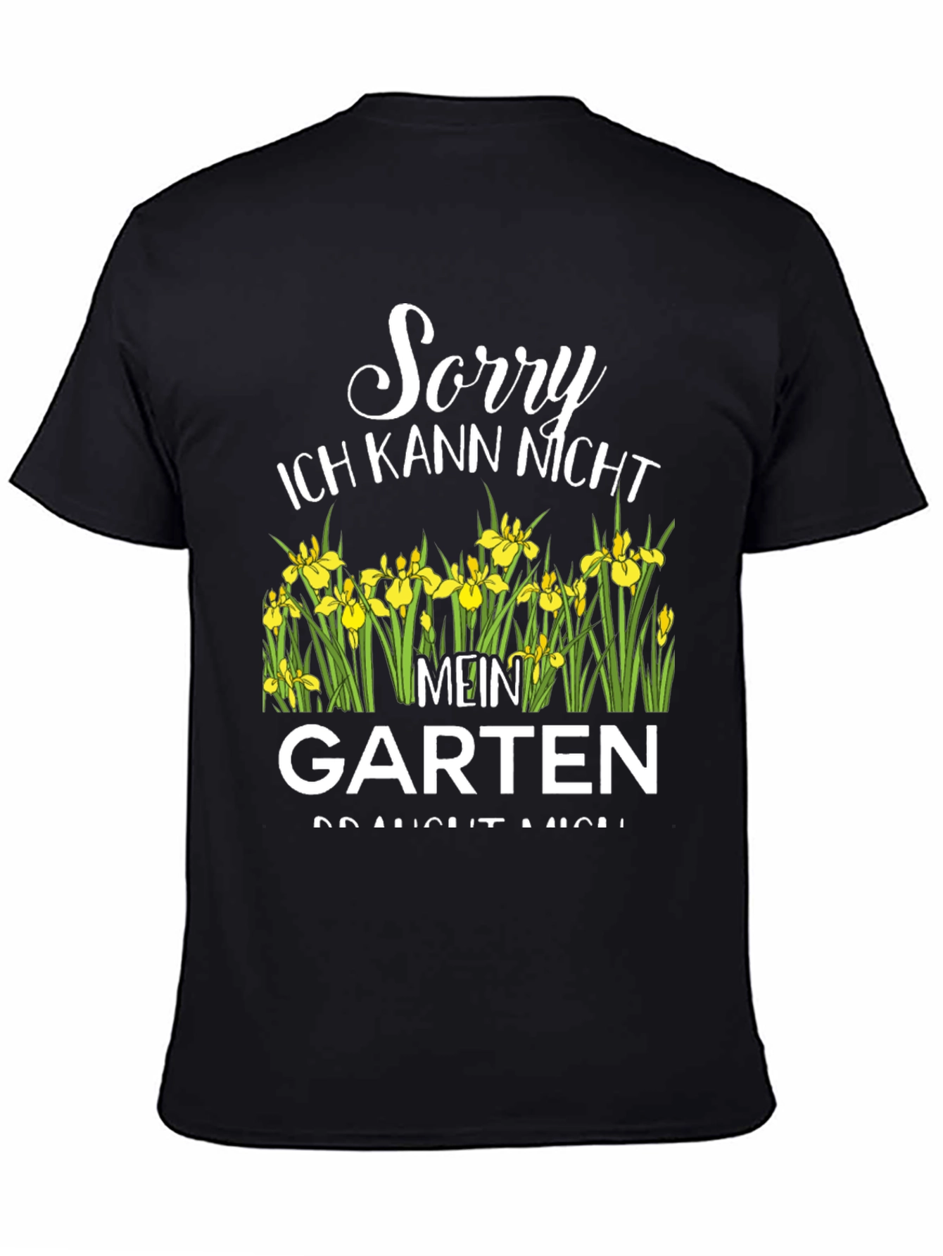 Black Sorry Mein Garten T-Shirt view 4