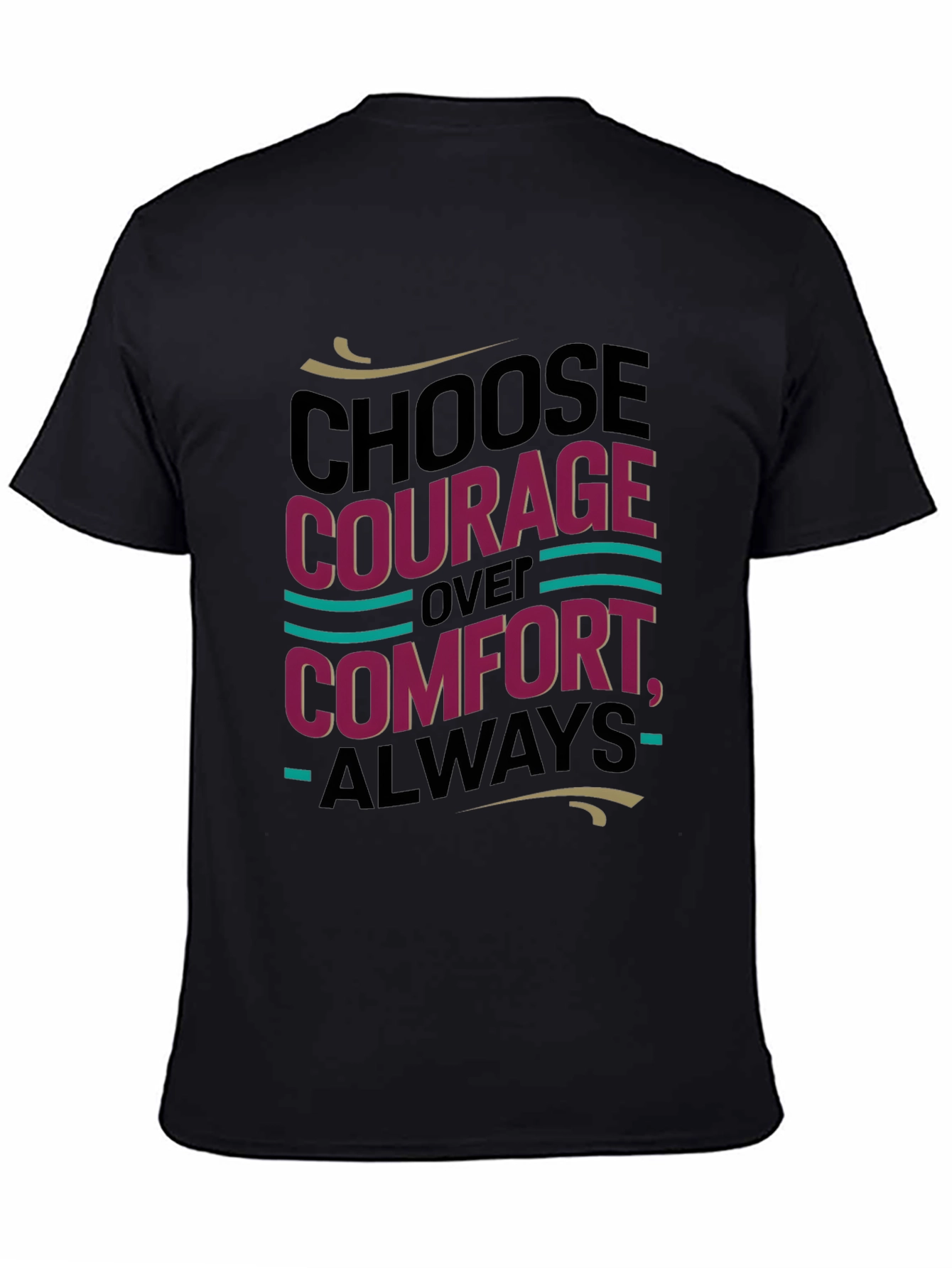Black Choose Courage T-Shirt - Motivational Tee view 4
