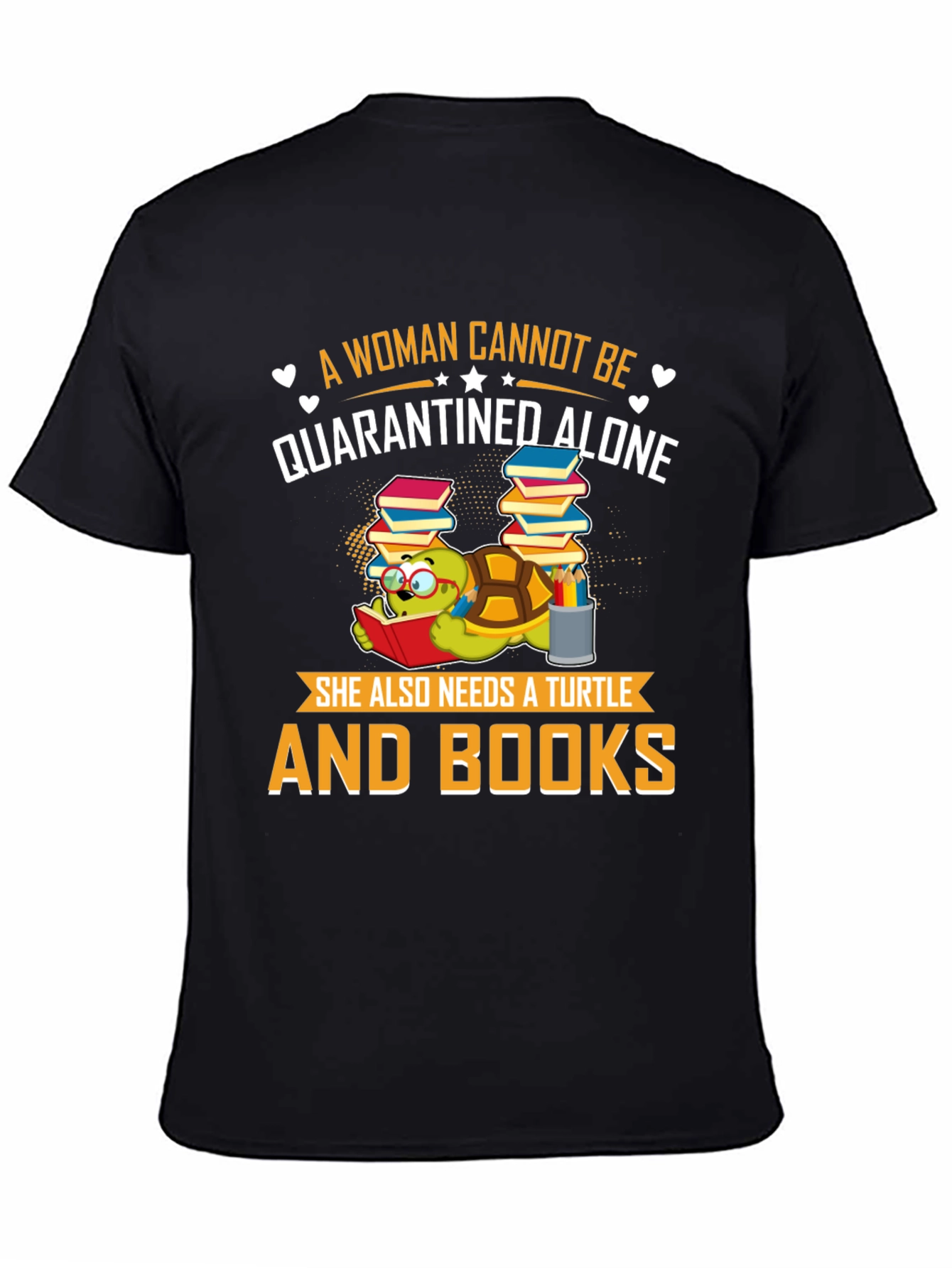 Black A Woman Cannot Be Quarantined Alone Turtle T-Shirt view 4