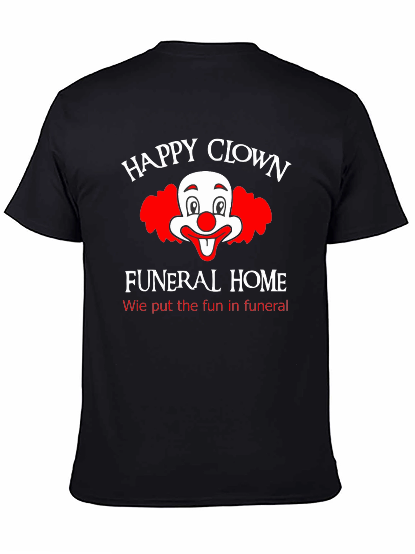Black Happy Clown Funeral Home T-Shirt view 4