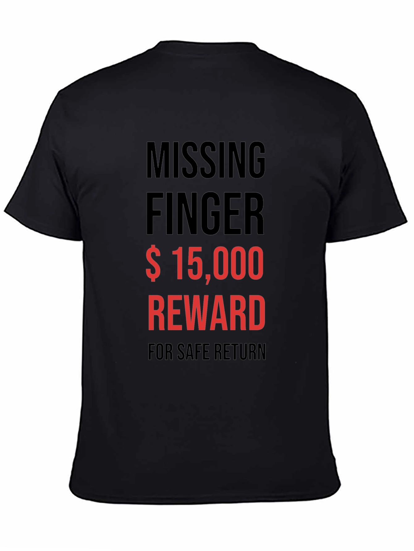 Black Missing Finger Reward Tee - Funny Statement T-Shirt view 4
