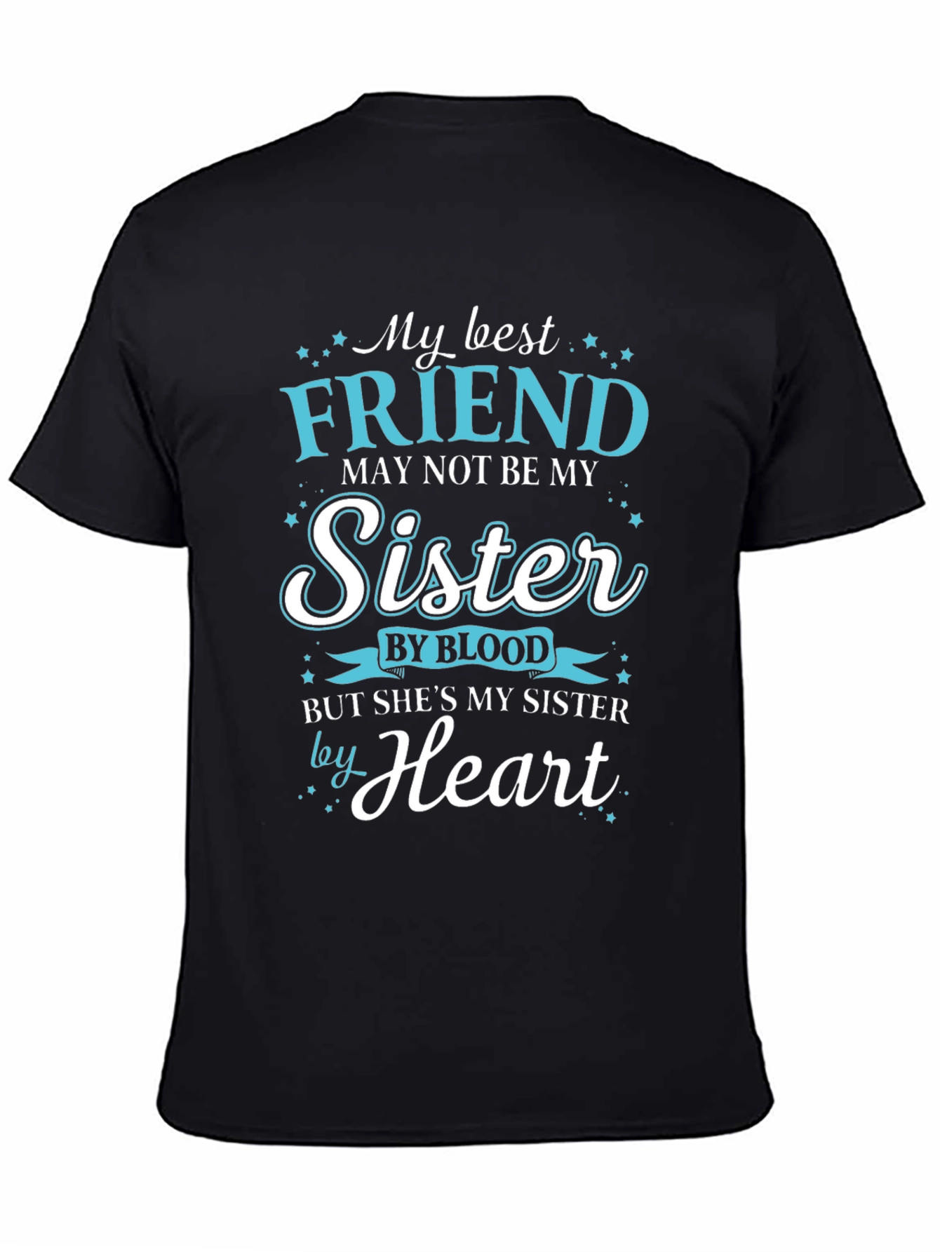 Black My Best Friend Sister T-Shirt view 4