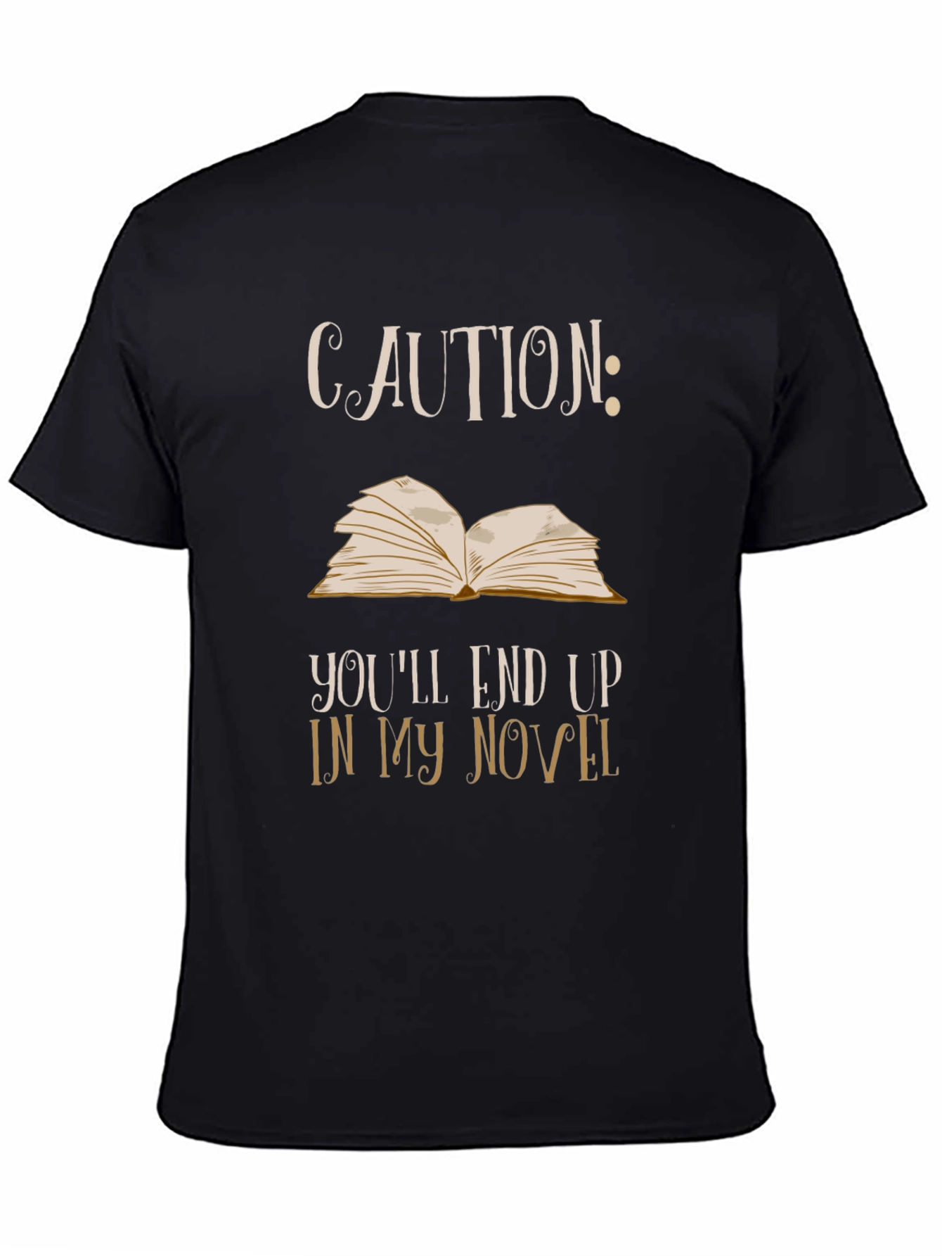Black Caution Novel T-Shirt: Funny Writer Tee view 4