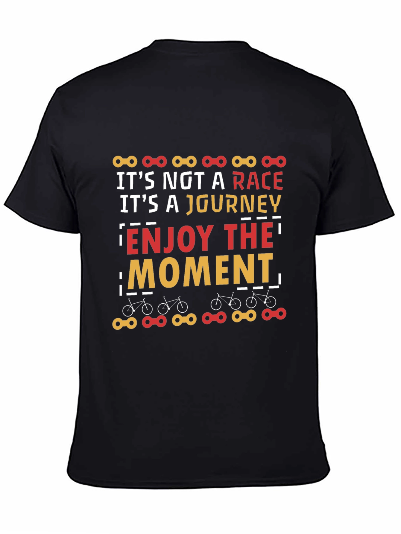 Black It's Not a Race T-Shirt - Enjoy The Moment Graphic Tee view 4