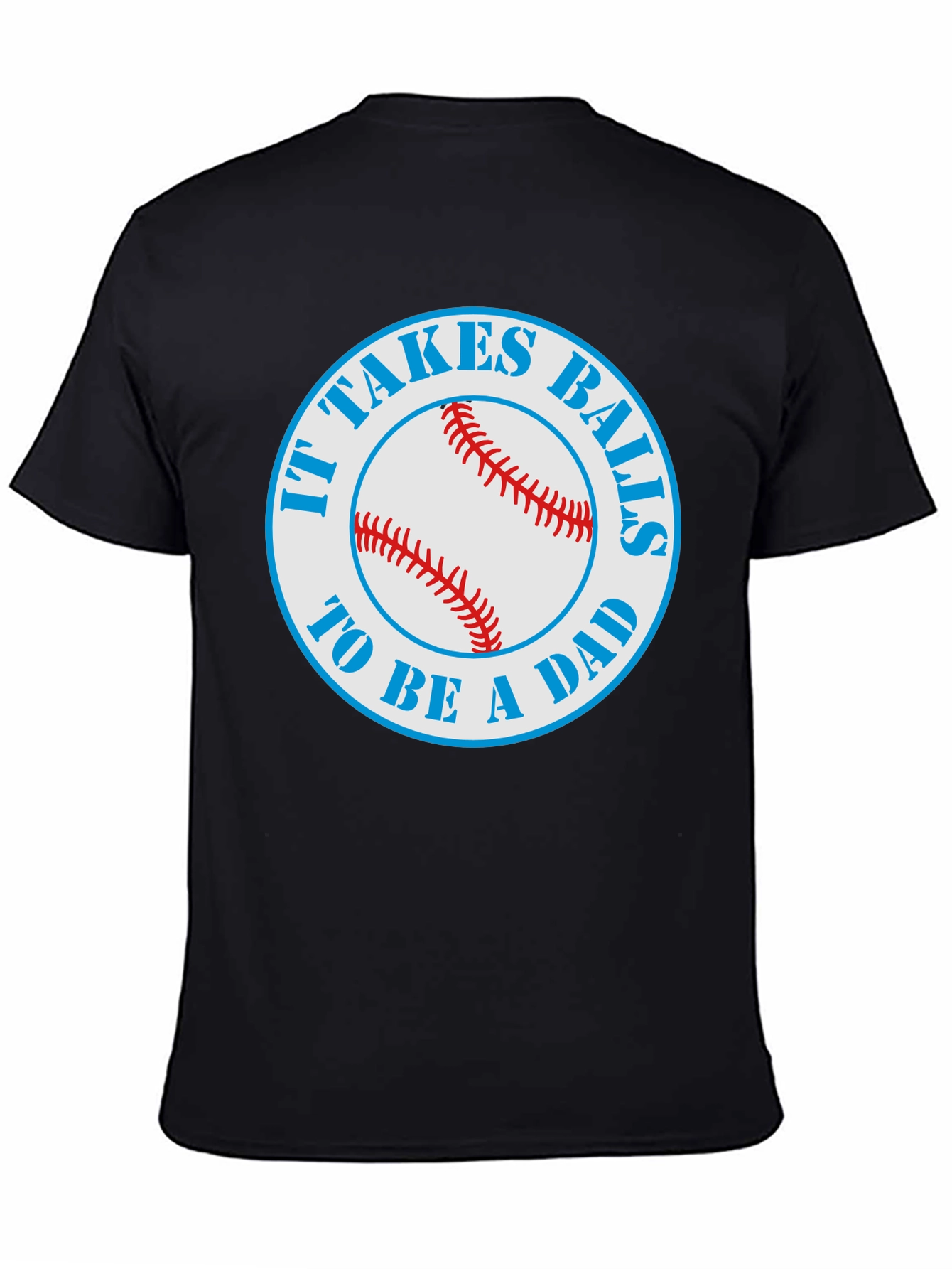 Black It Takes Balls To Be A Dad T-Shirt view 4