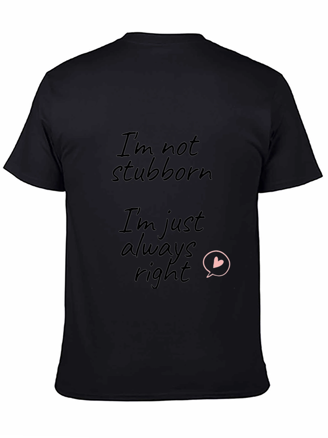 Black Funny Sarcastic Tee - Always Right view 4