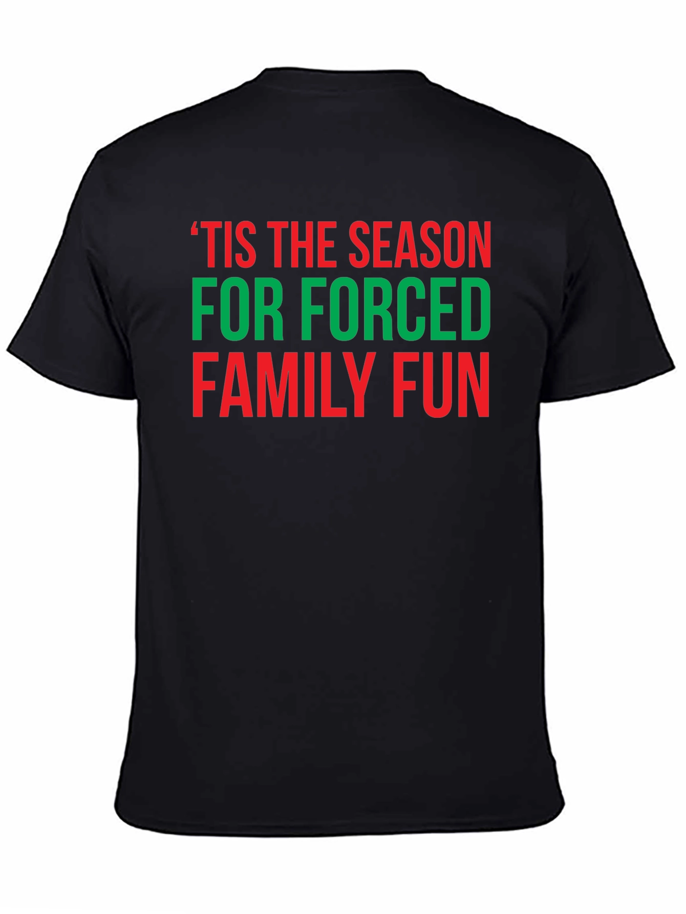 Black Funny Holiday T-Shirt - Forced Family Fun! view 4