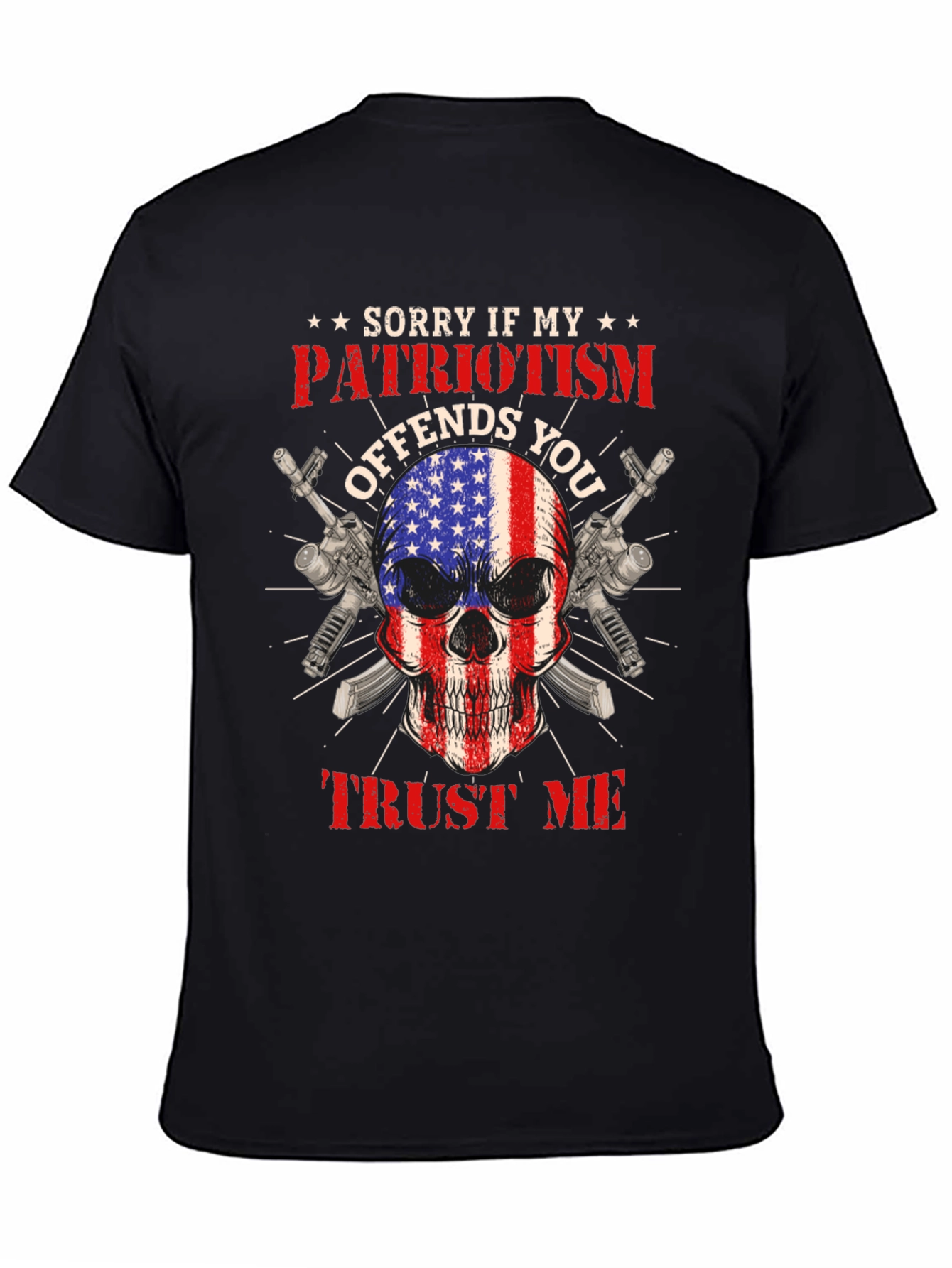 Black Patriotic Skull T-Shirt: Offends You? Trust Me view 4