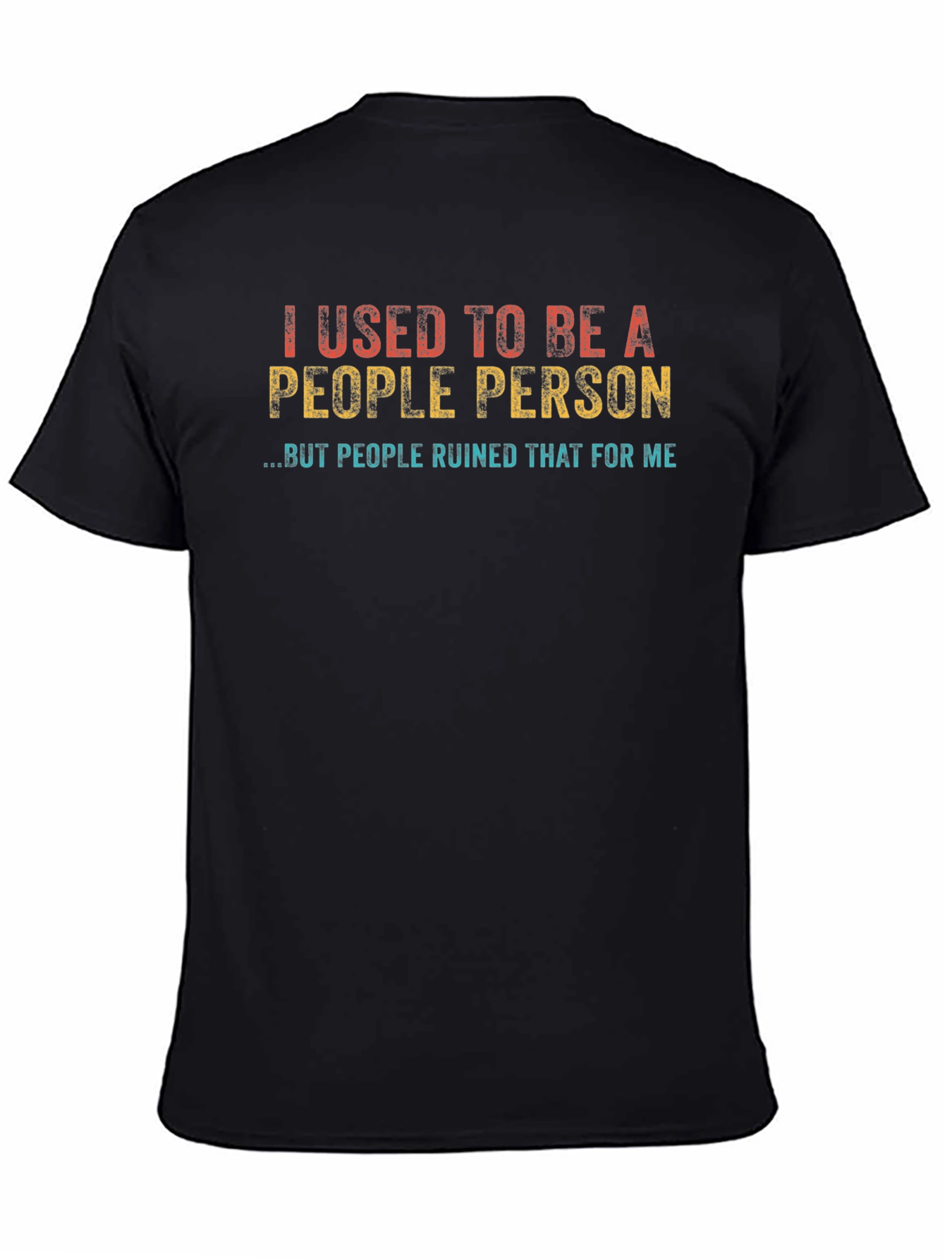 Black I Used to Be a People Person T-Shirt view 4