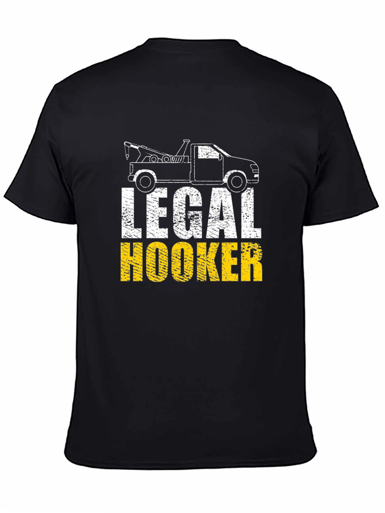Black Legal Hooker T-Shirt - Tow Truck Humor view 4