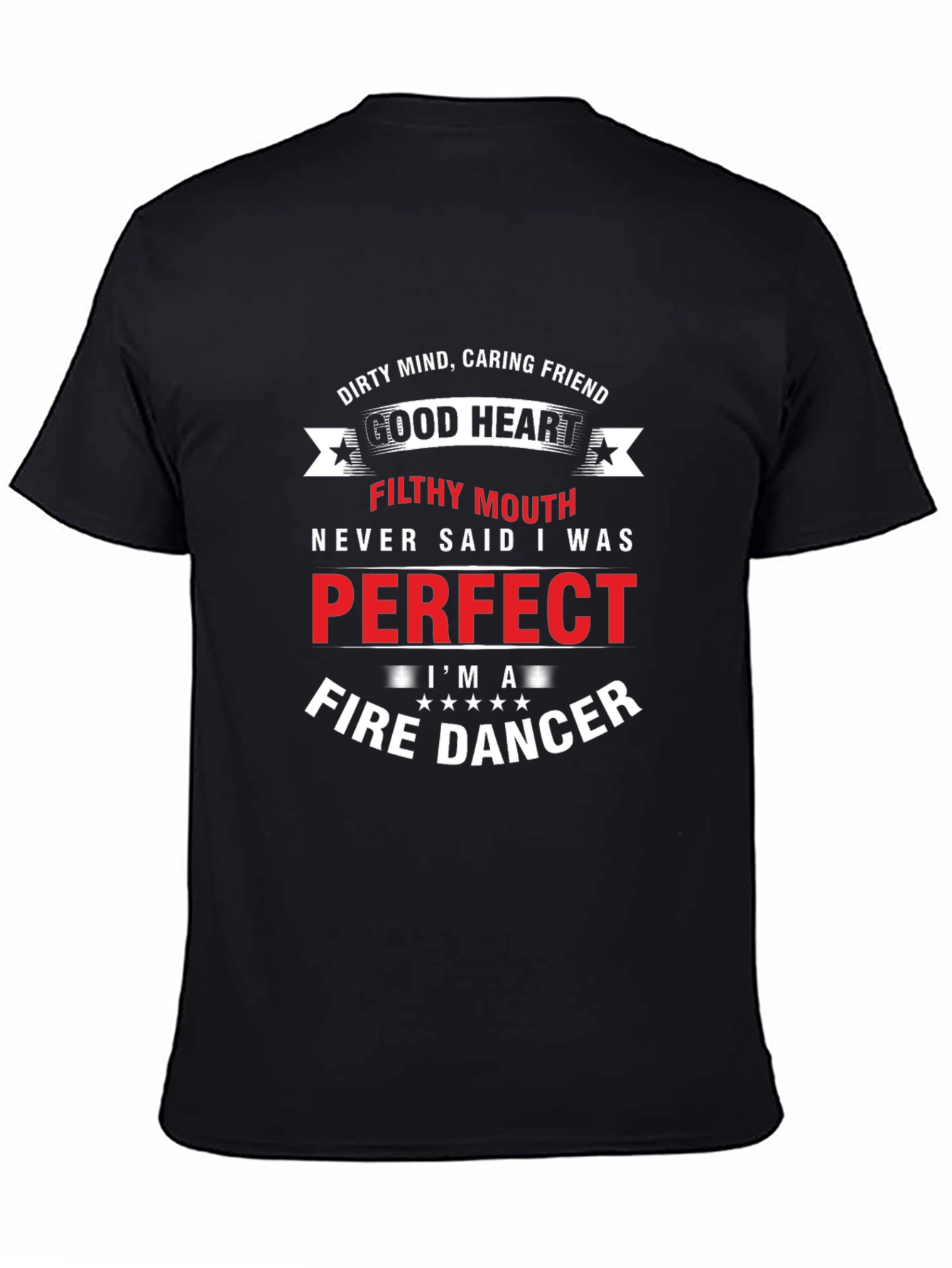 Black Dirty Mind, Caring Friend Fire Dancer T-Shirt view 4