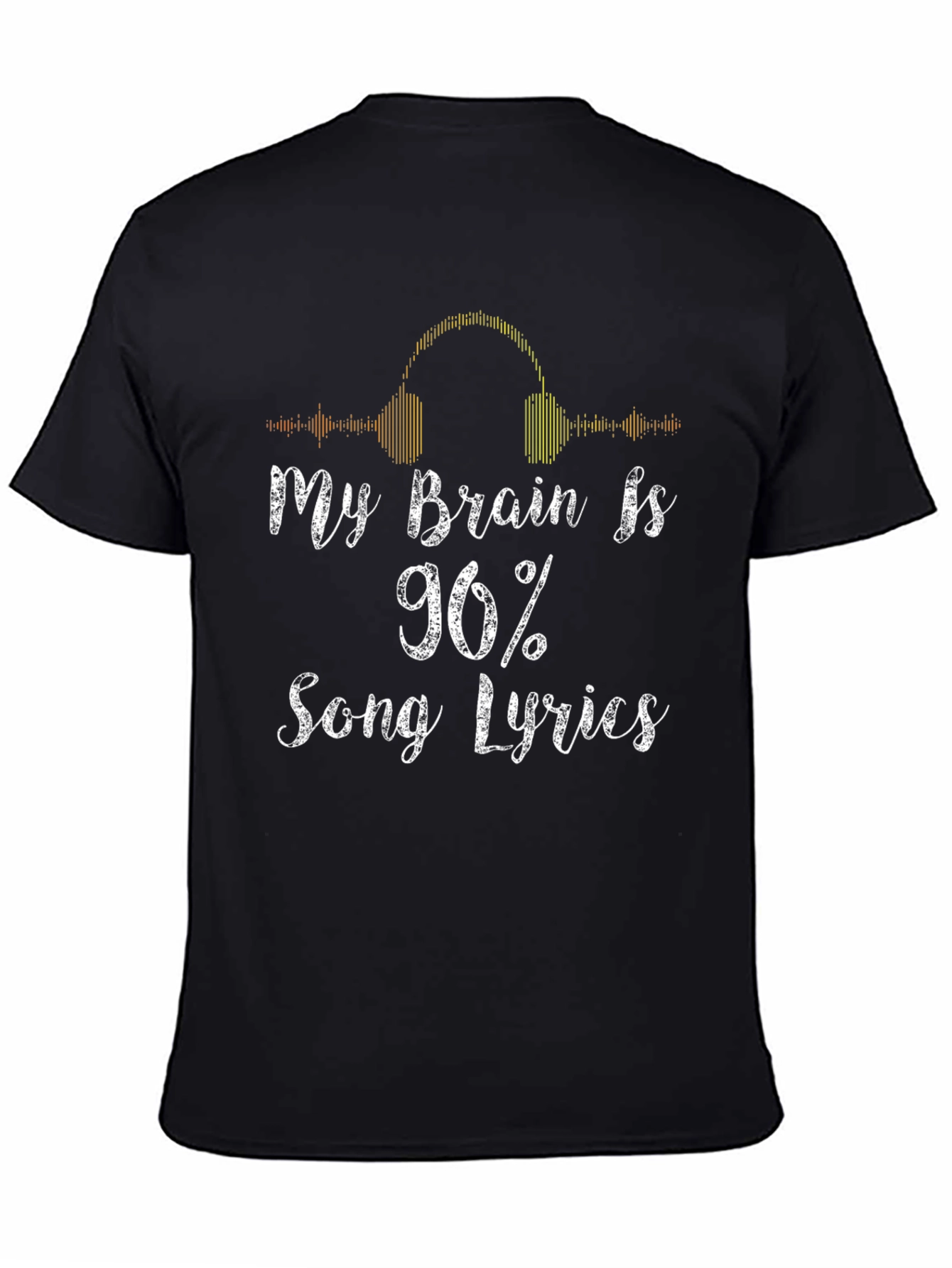 Black My Brain is 96% Song Lyrics T-Shirt view 4