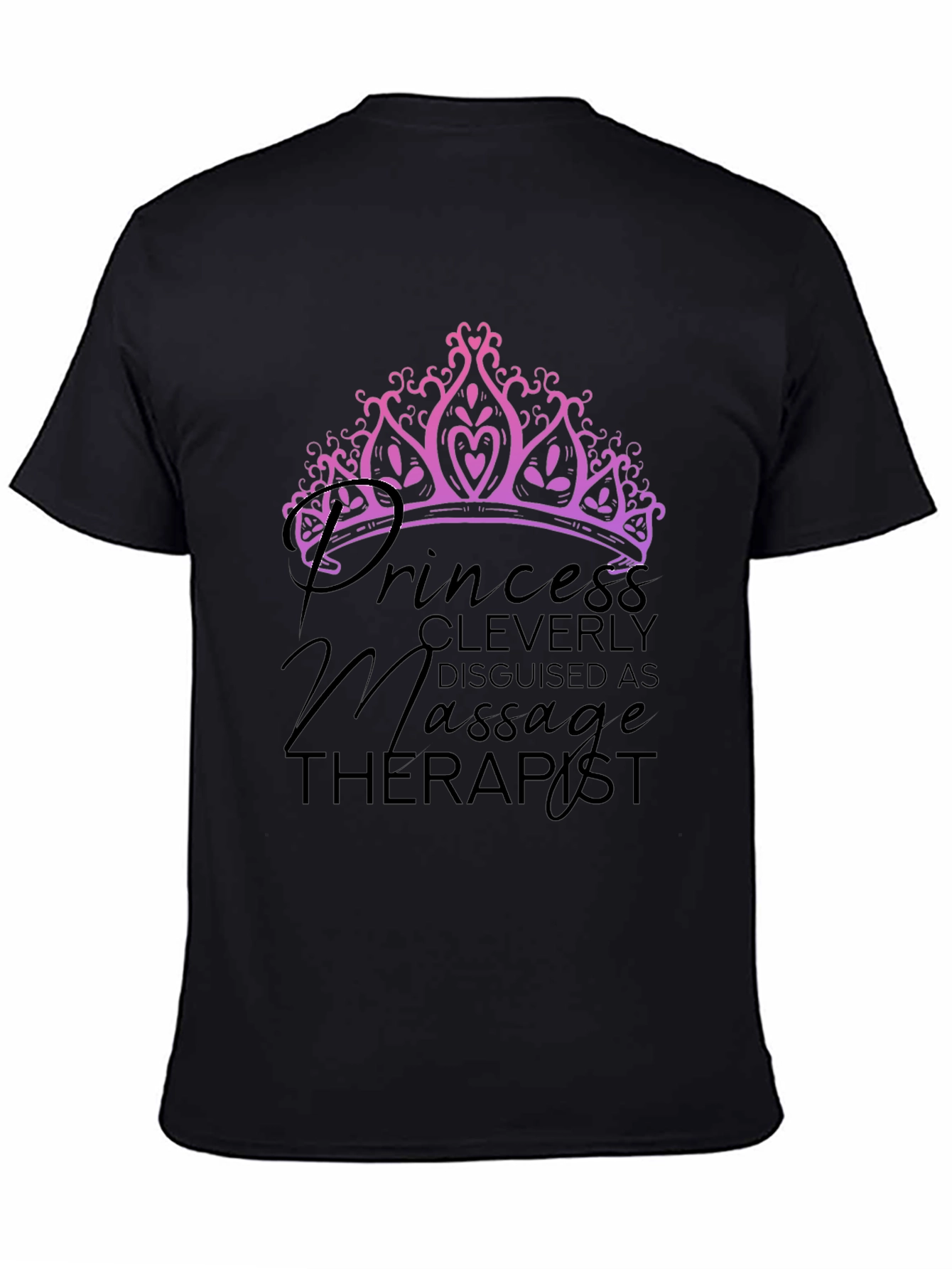Black Princess Massage Therapist Black T-Shirt view 4