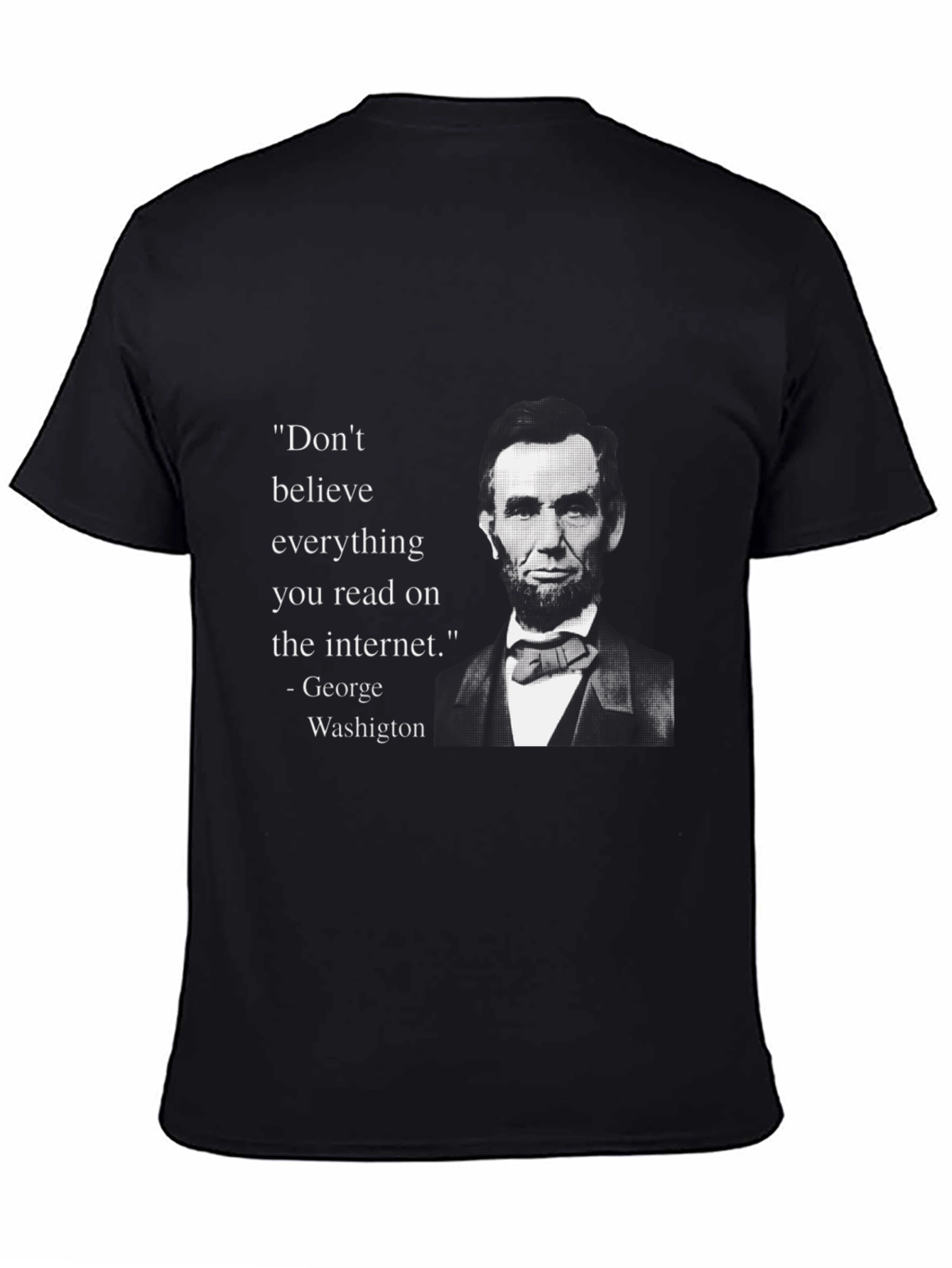 Black Internet Quote T-Shirt - George Washington view 4