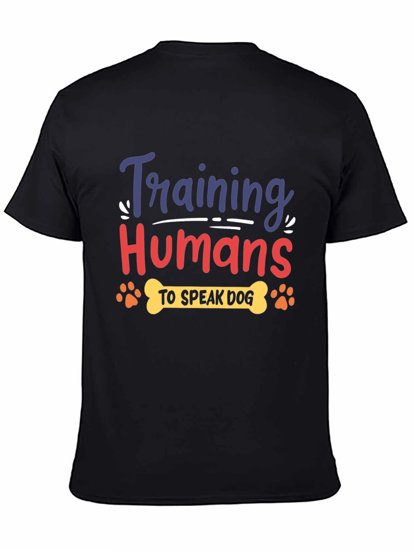 Training Humans to Speak Dog T-Shirt - 4
