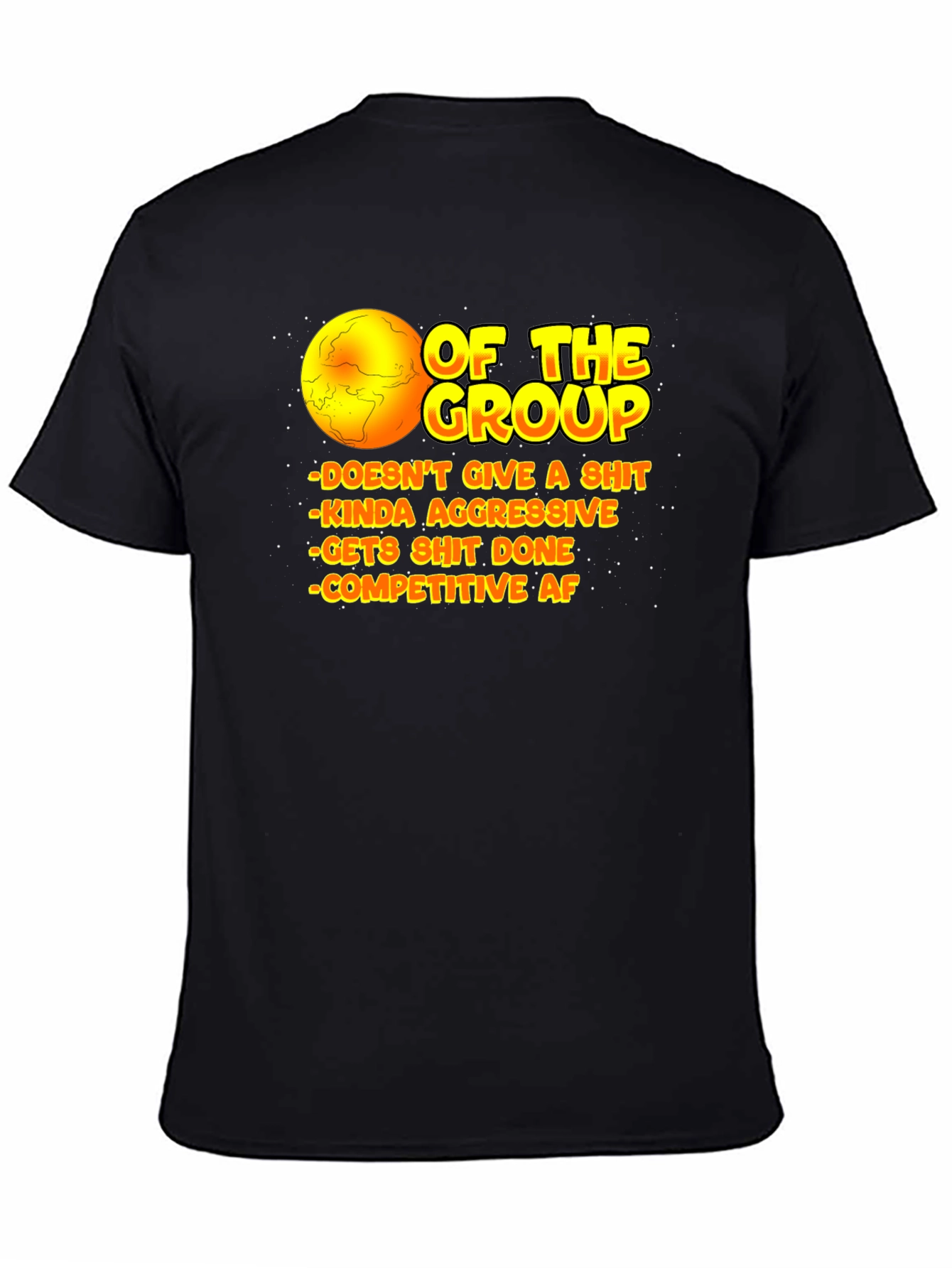 Black Of The Group Funny Graphic Tee view 4