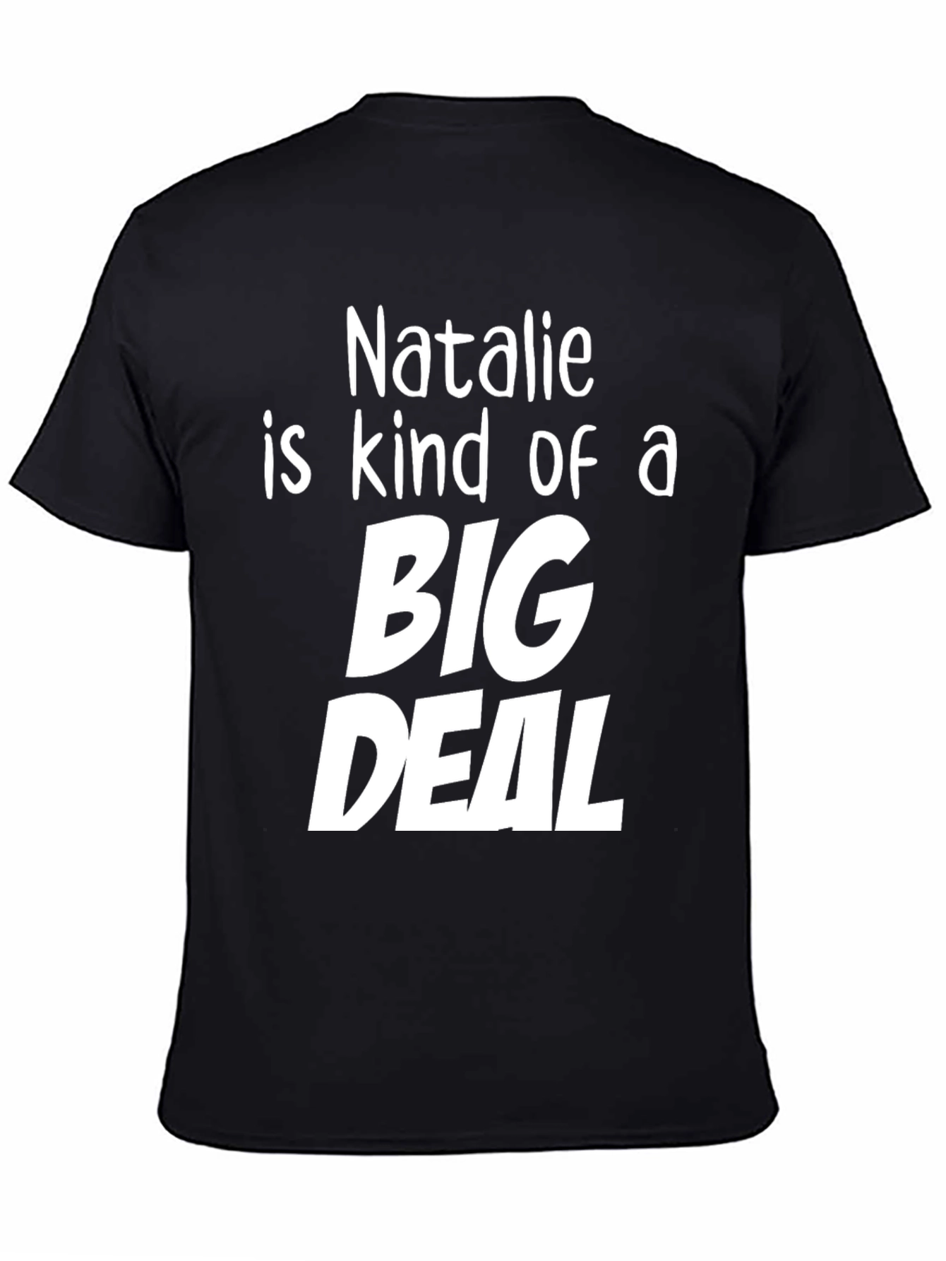 Black Natalie is Kind of a Big Deal Black T-Shirt view 4