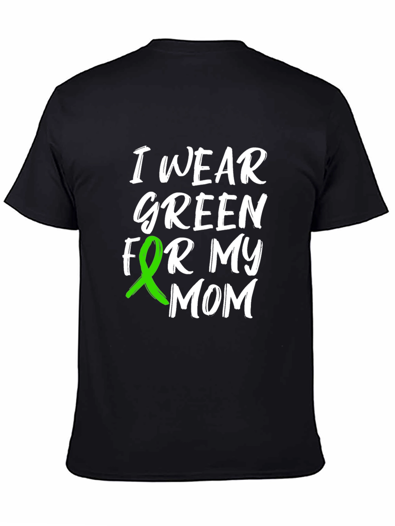 Black I Wear Green For My Mom Awareness T-Shirt view 4