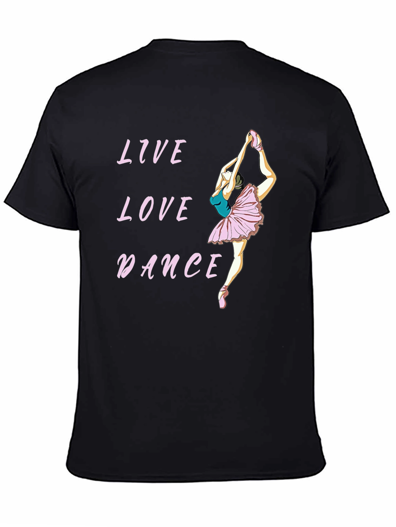 Black Live Love Dance Ballet T-Shirt - Black Cotton Tee view 4