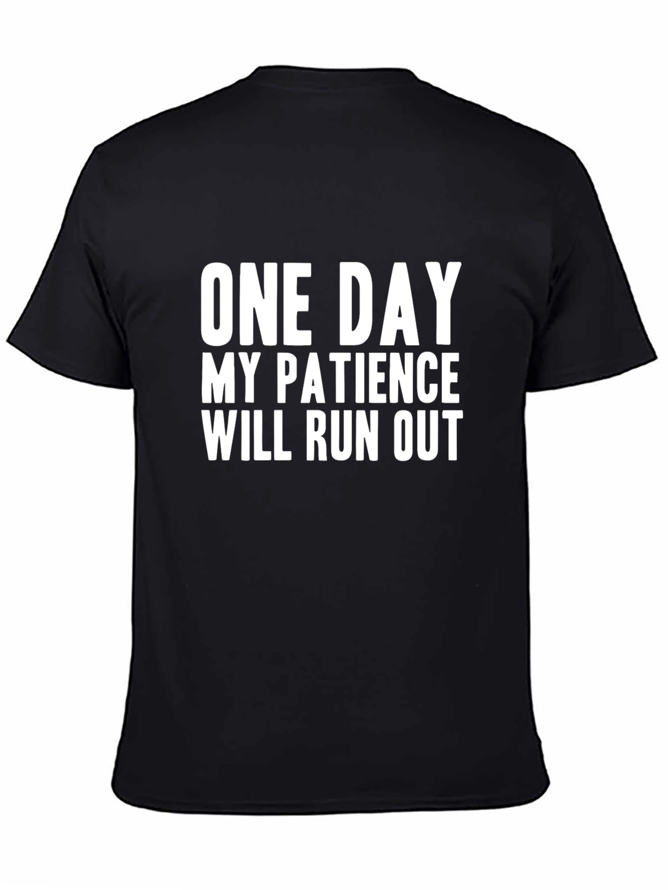 Black Funny Patience T-Shirt for Men - "One Day My Patience Will Run Out" view 4