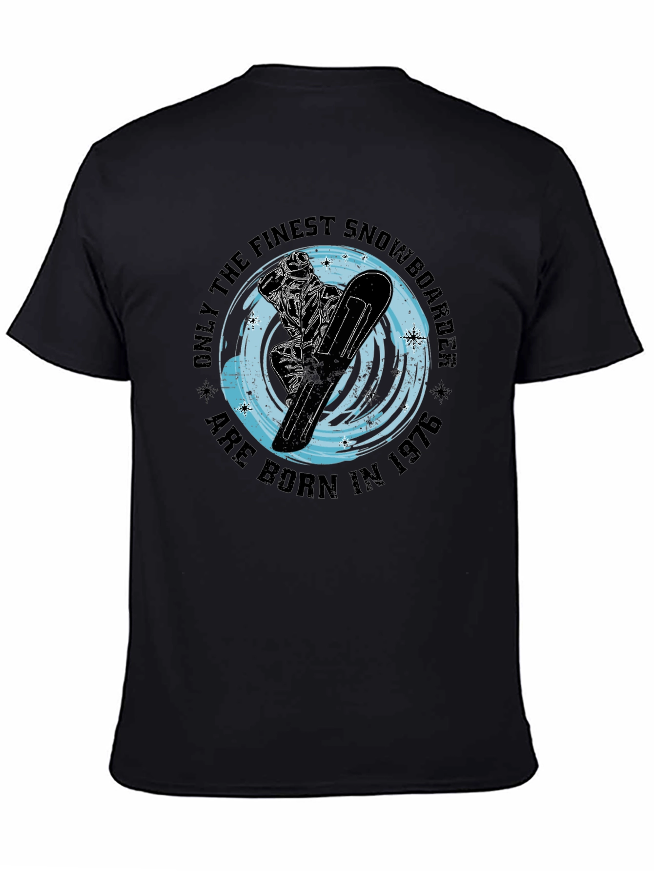 Black Finest Snowboarder Born in 1976 Black T-Shirt view 4