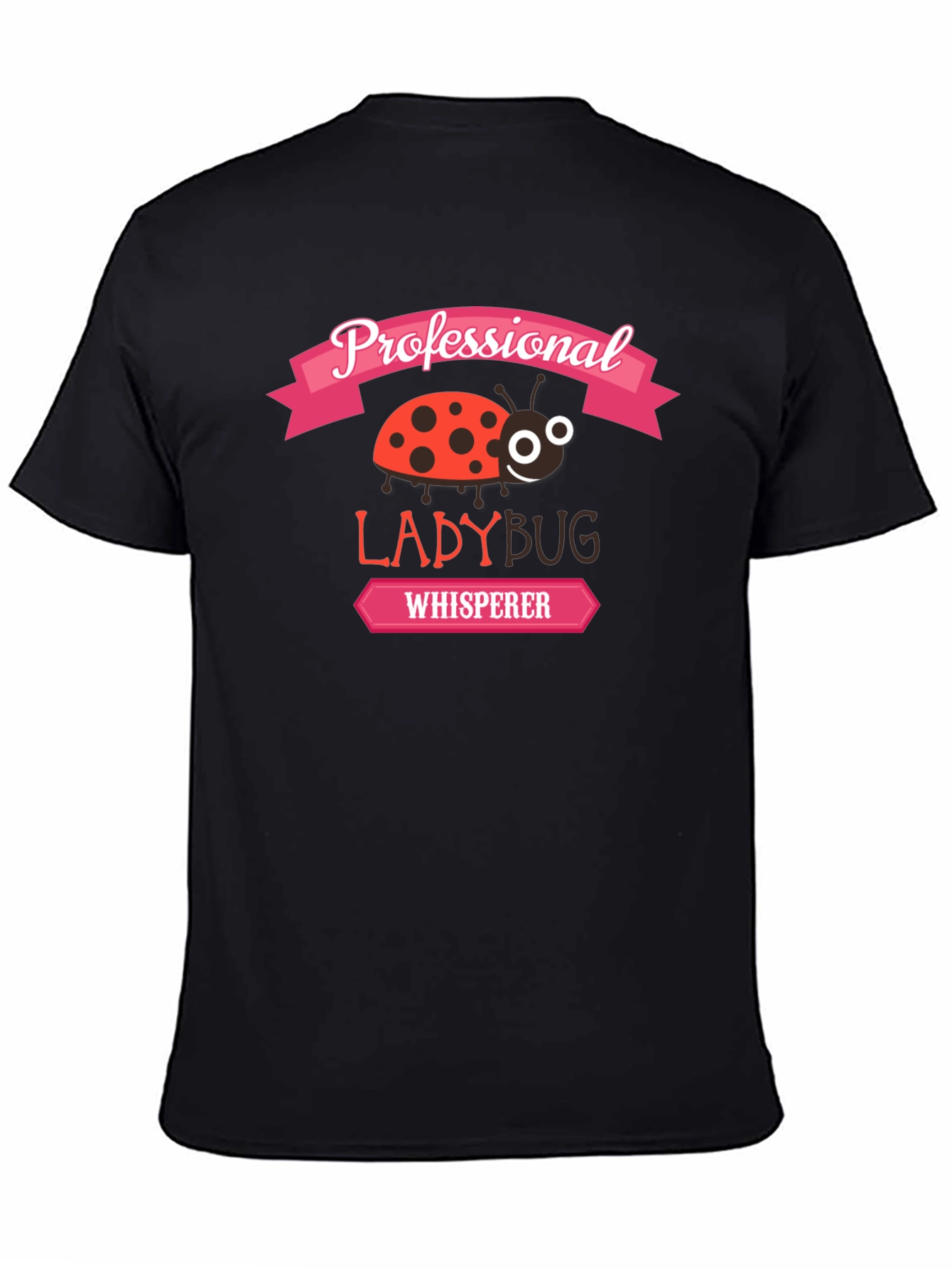 Professional Ladybug Whisperer Graphic T-Shirt - 4