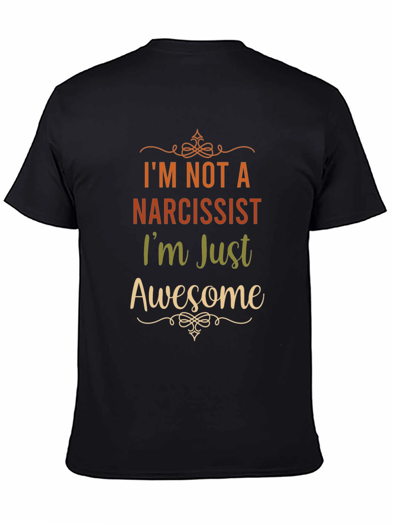 Black Narcissist? Awesome! Graphic T-Shirt view 4