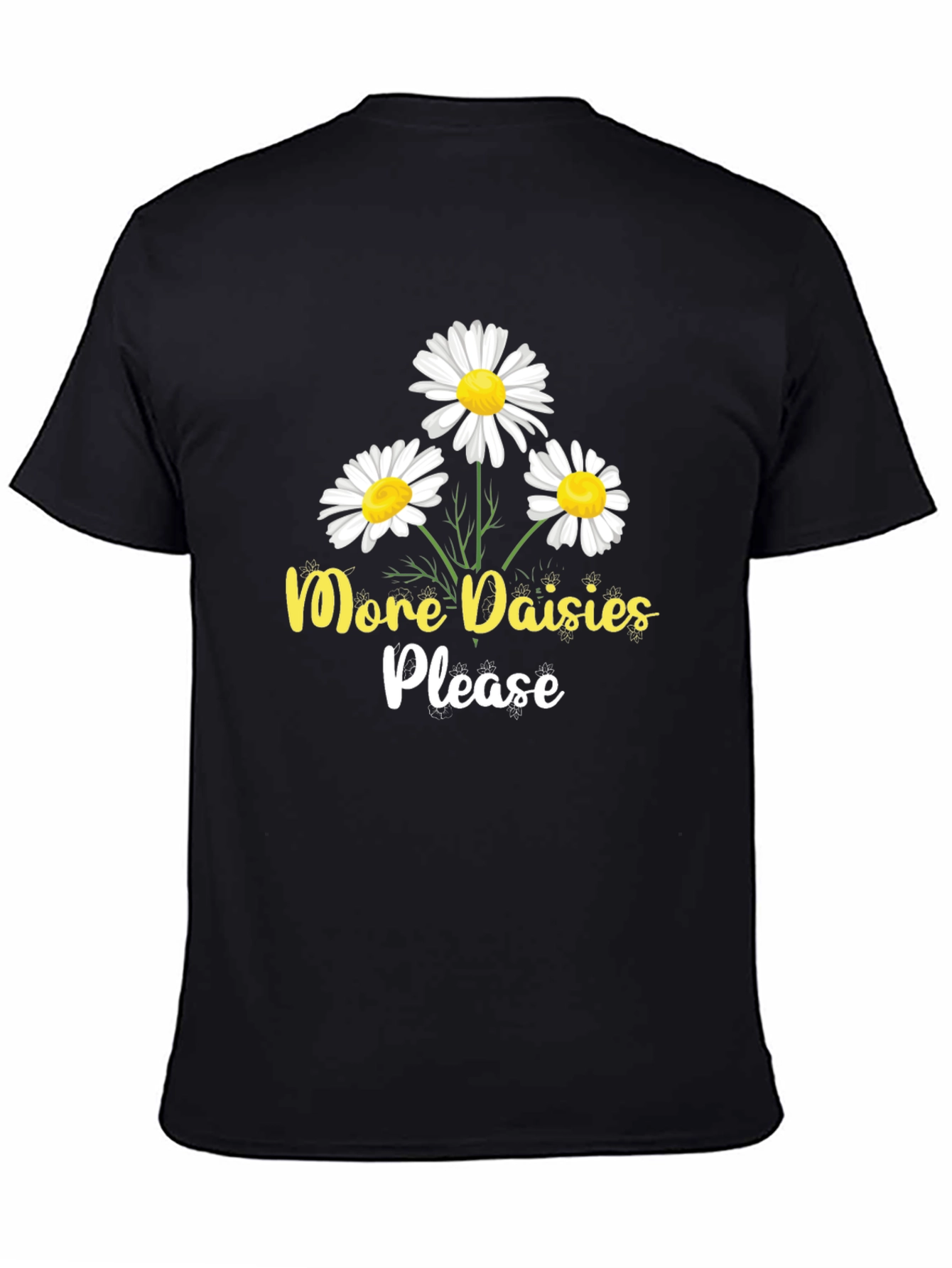 Black More Daisies Please Black T-Shirt view 4