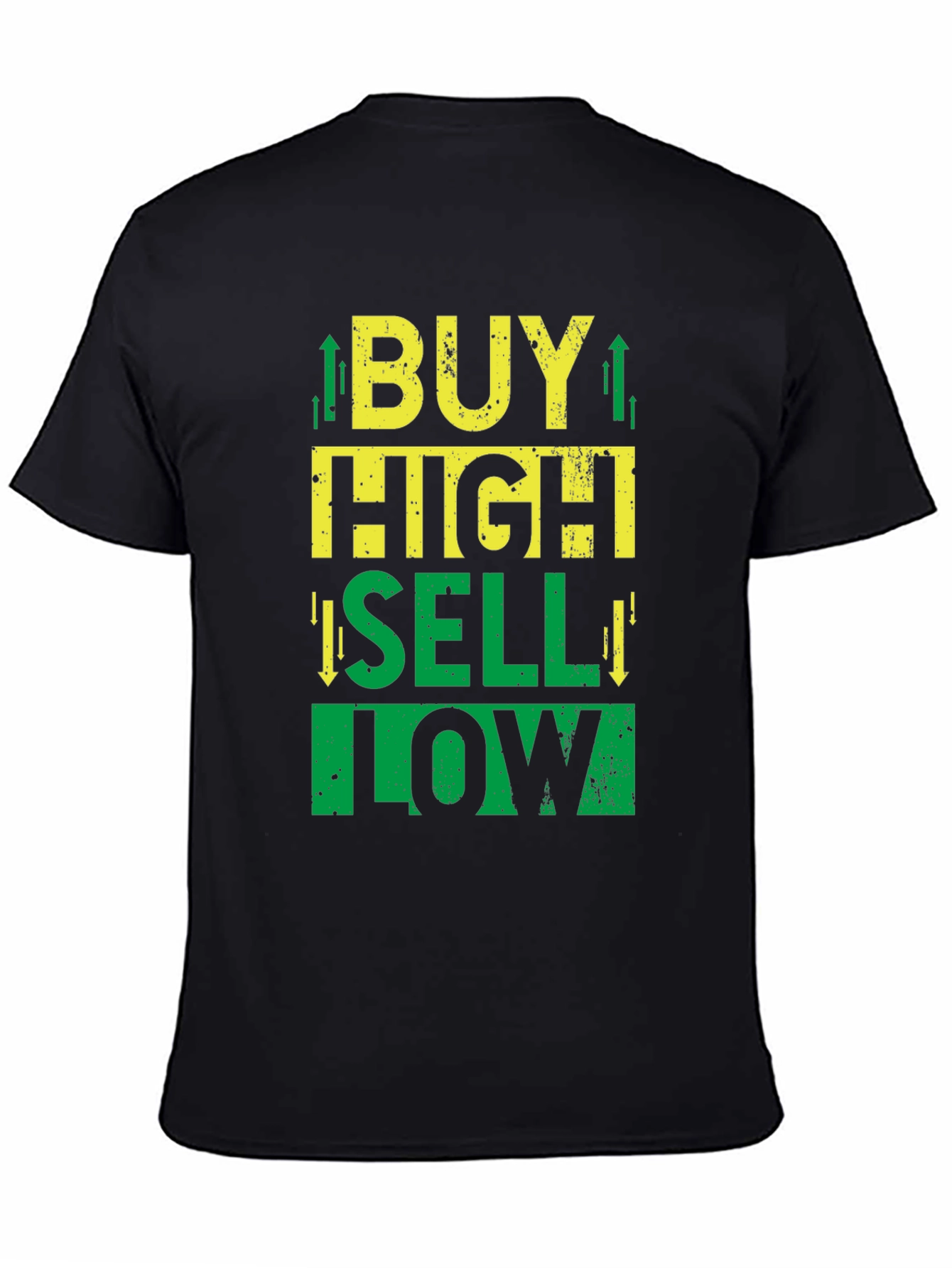 Black Buy High Sell Low T-Shirt - Stock Market Trader Tee view 4