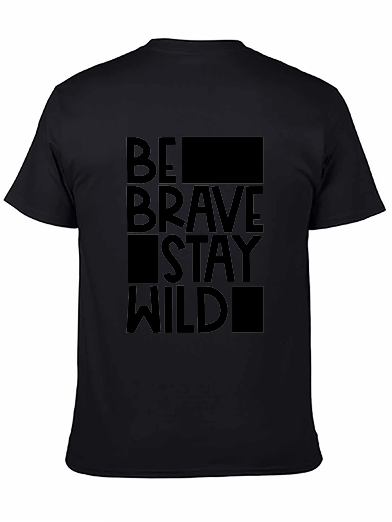 Black Be Brave Stay Wild Black Graphic Tee view 4
